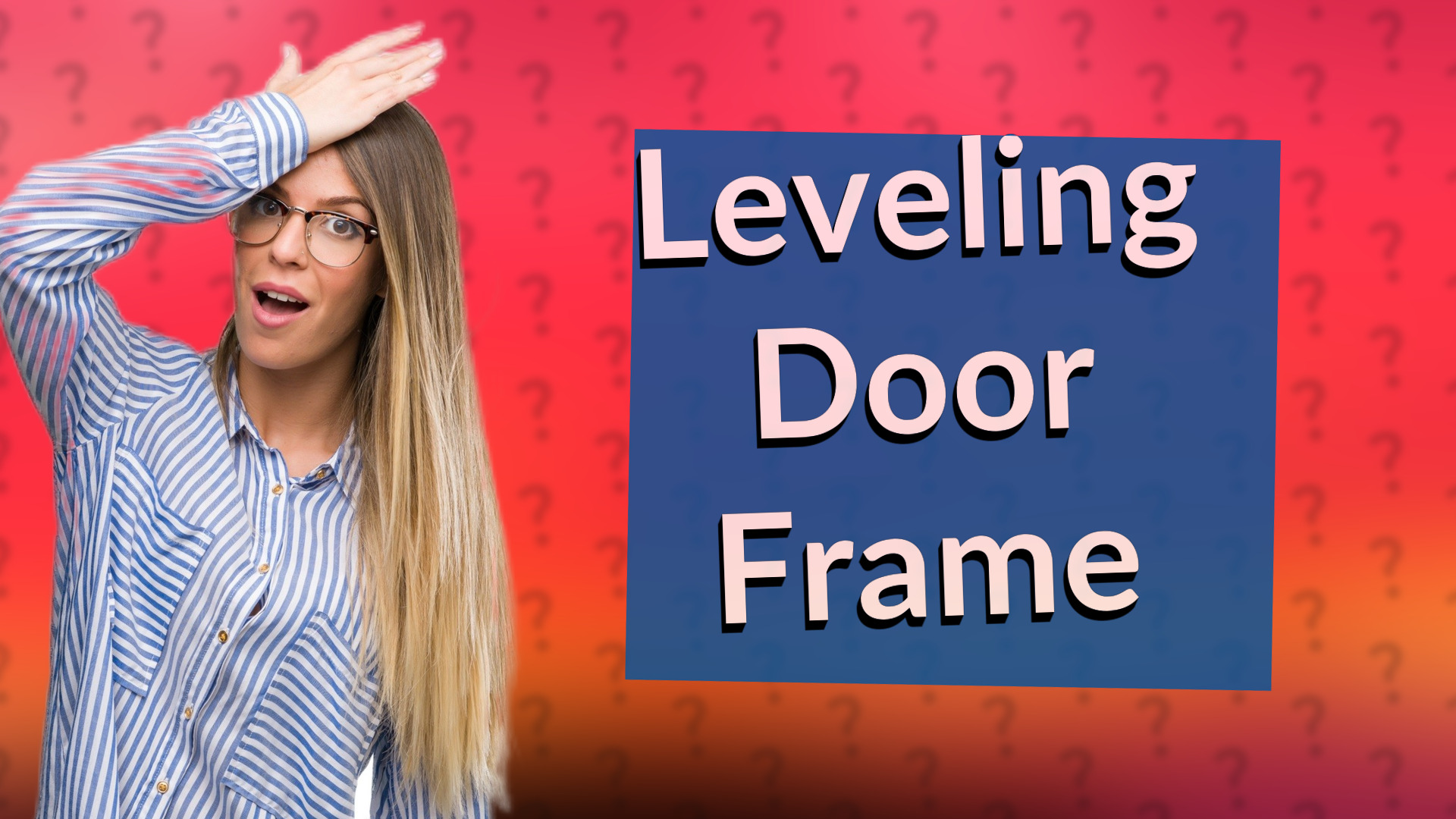 Leveling Door Frame