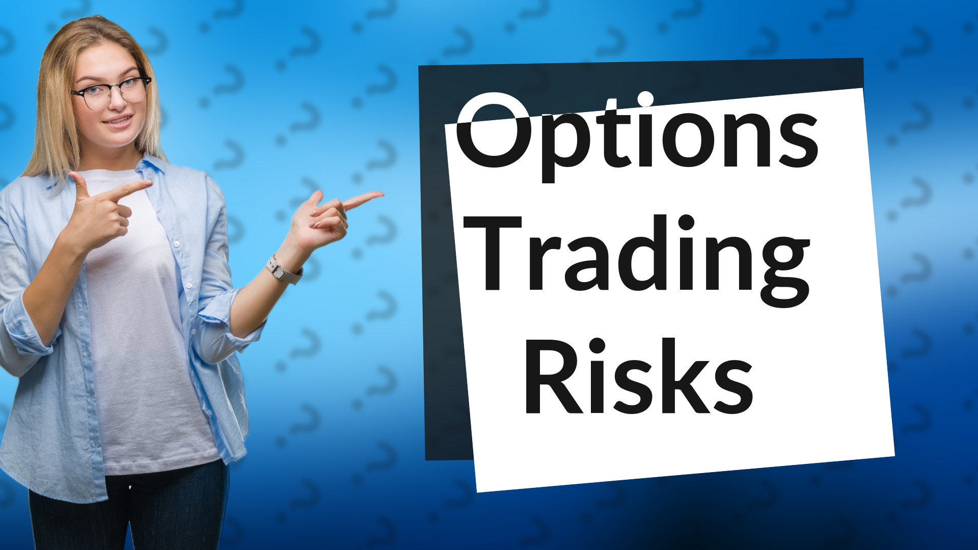 Options Trading Risks
