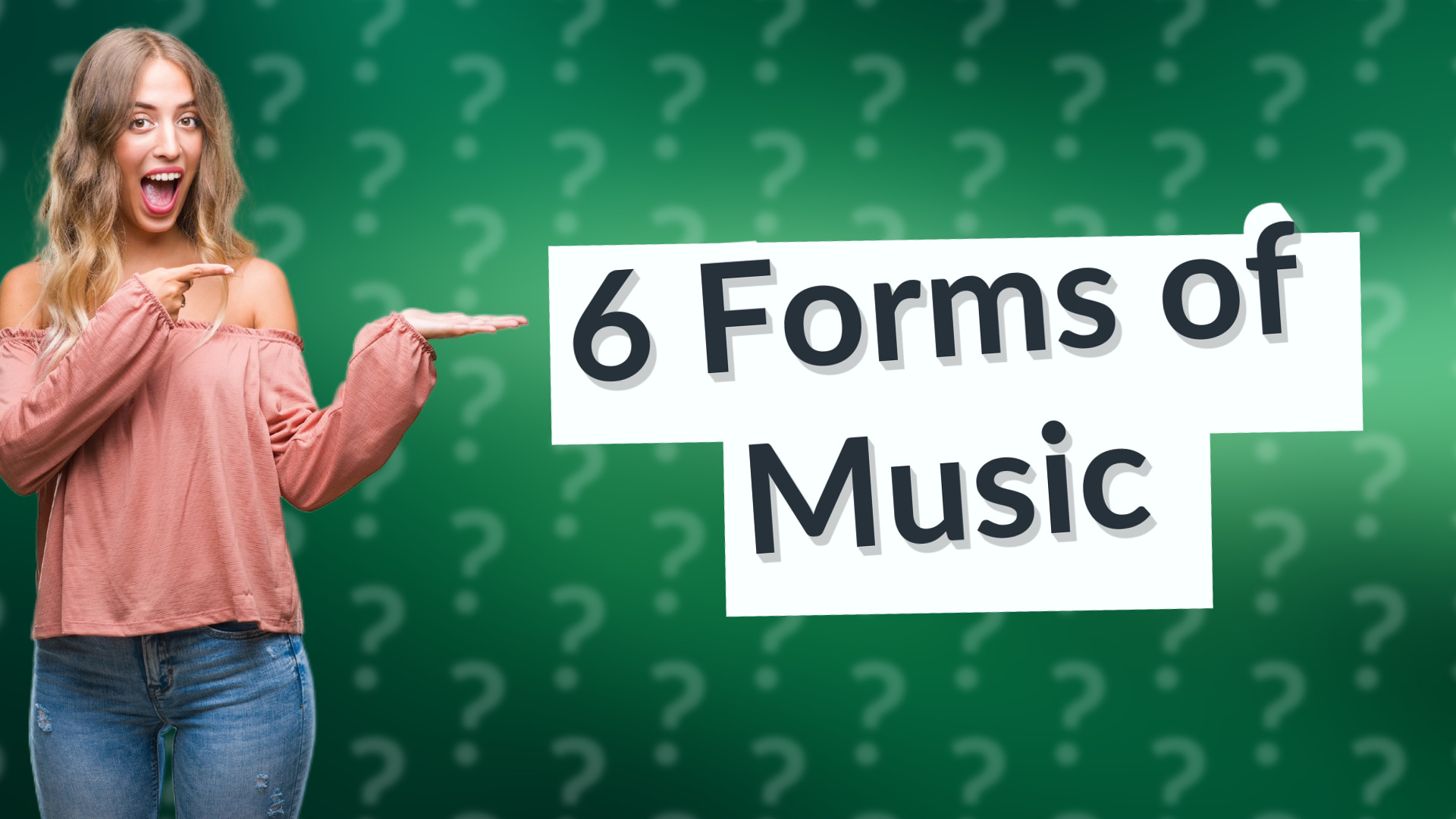 6 Forms of Music