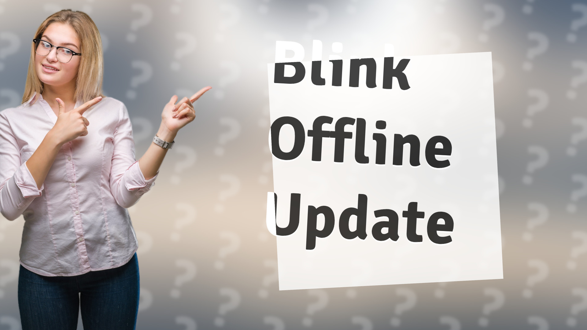Blink Offline Update
