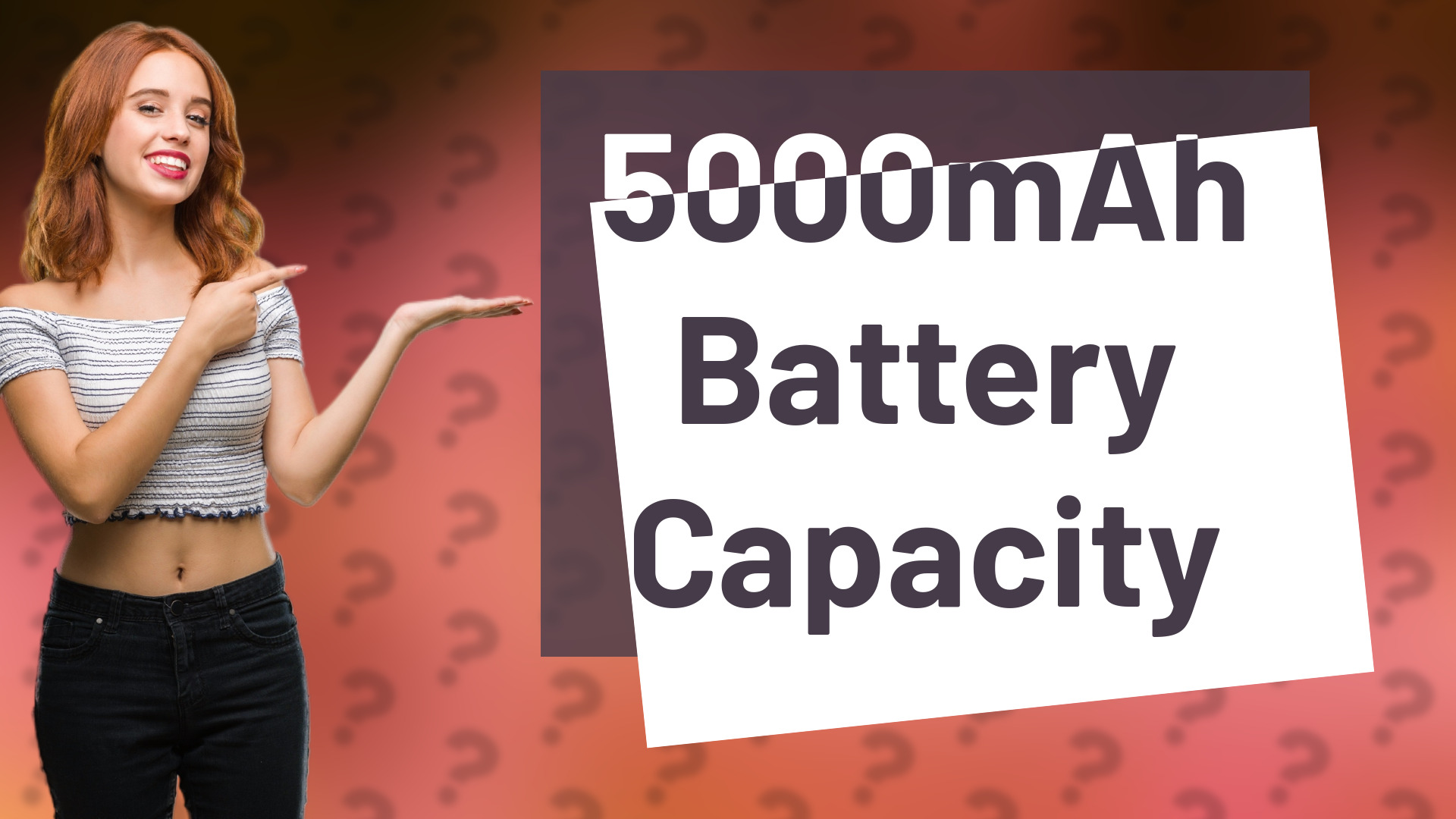 5000mAh Battery Capacity