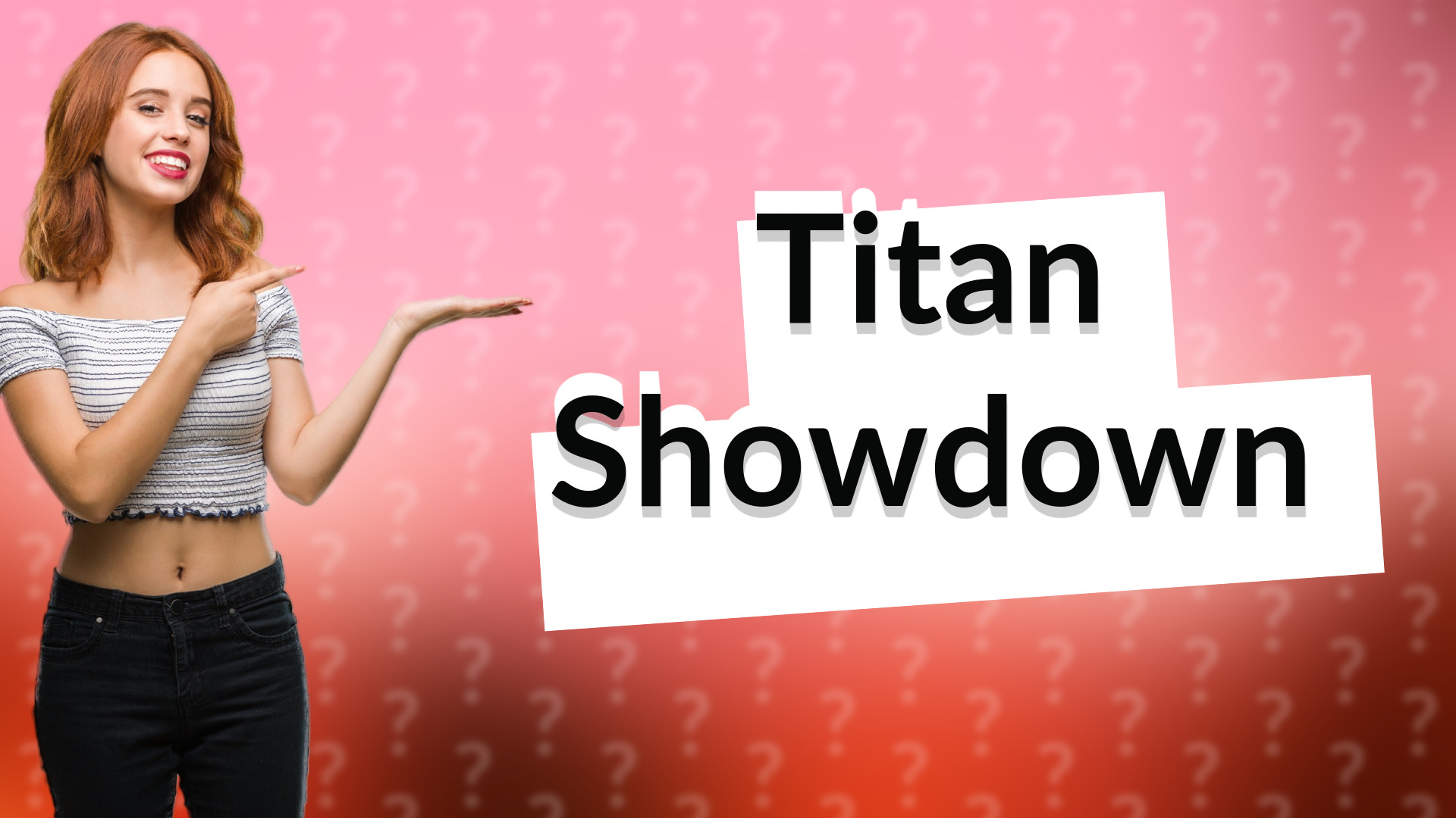 Titan Showdown