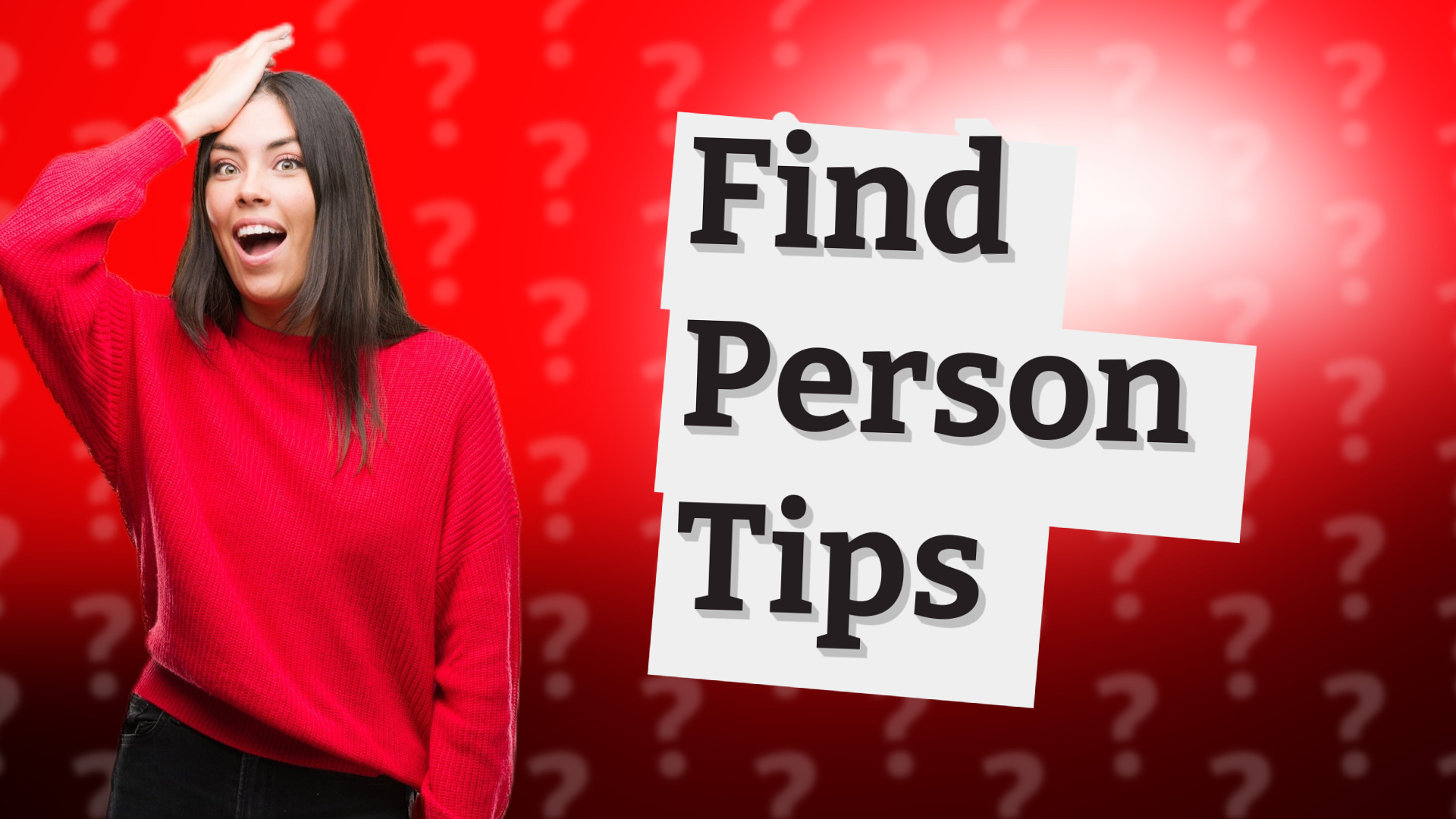 Find Person Tips