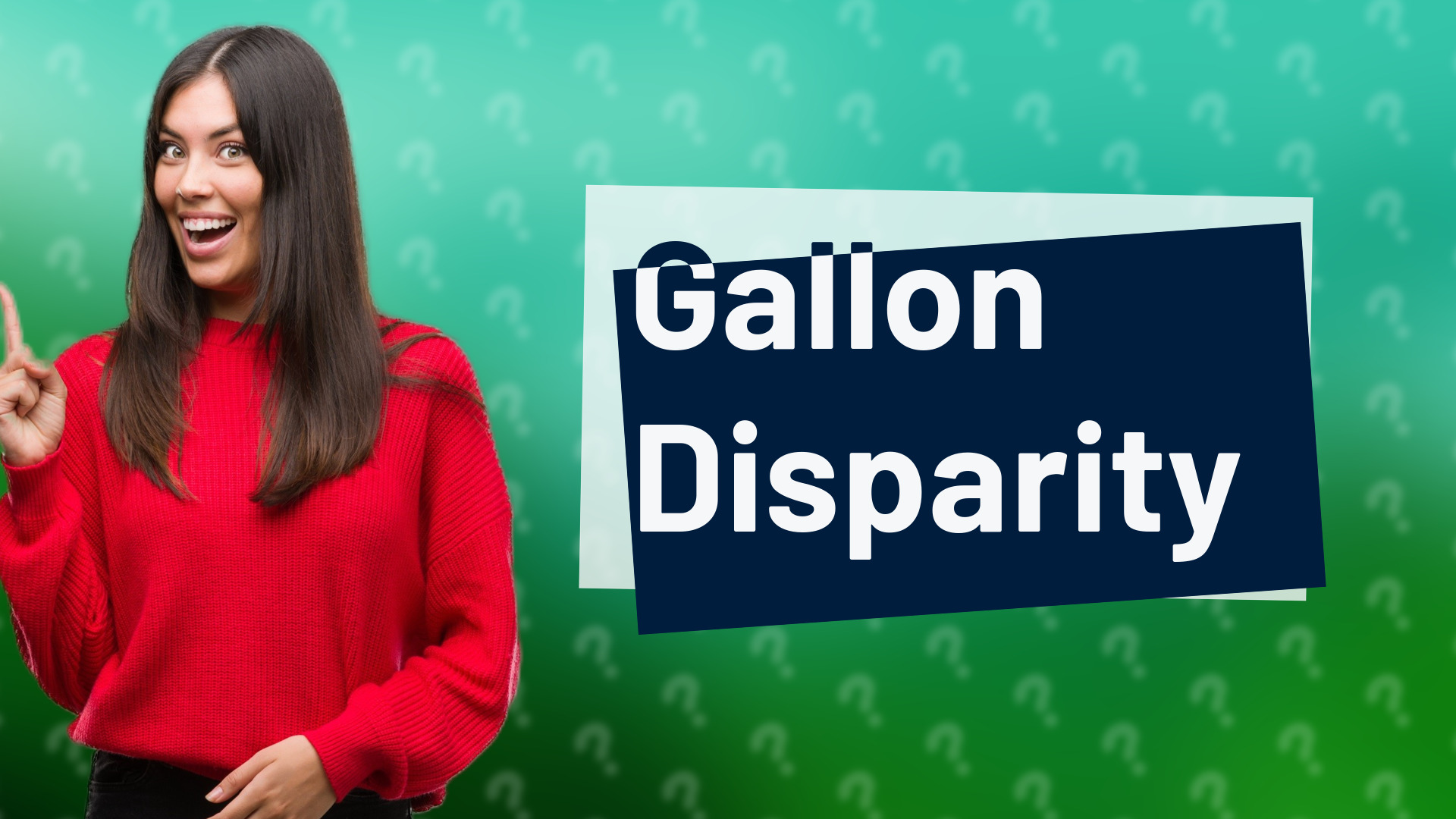 Gallon Disparity
