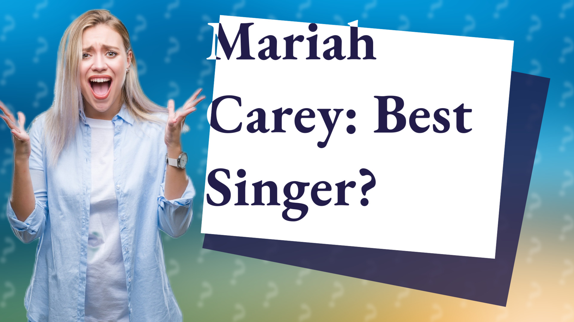 Mariah Carey: Best Singer?