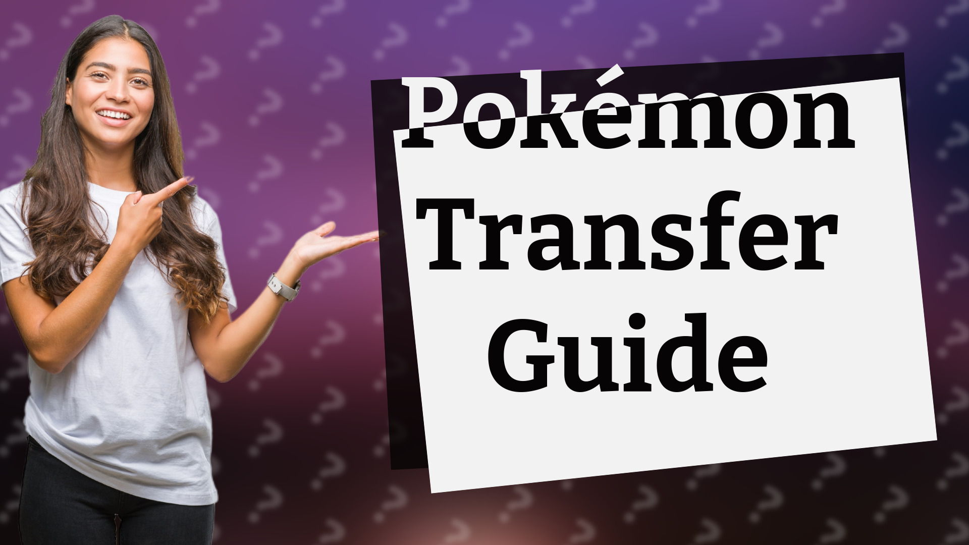 Pokémon Transfer Guide