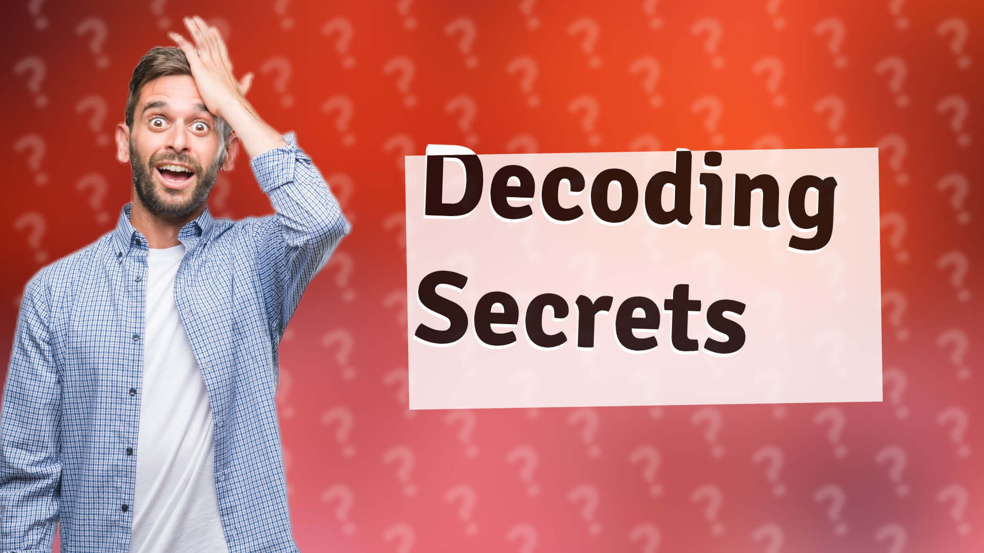 Decoding Secrets
