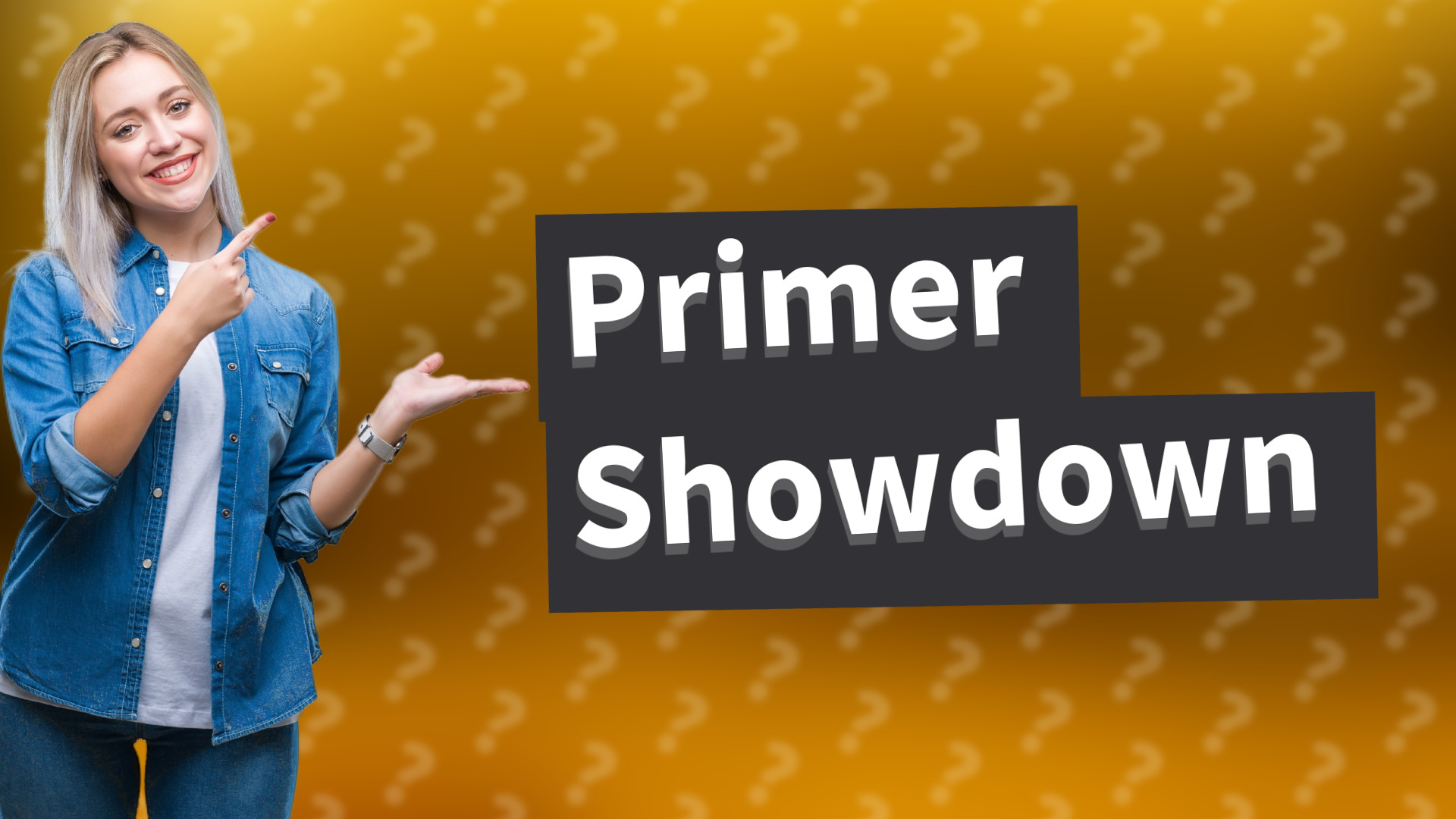 Primer Showdown