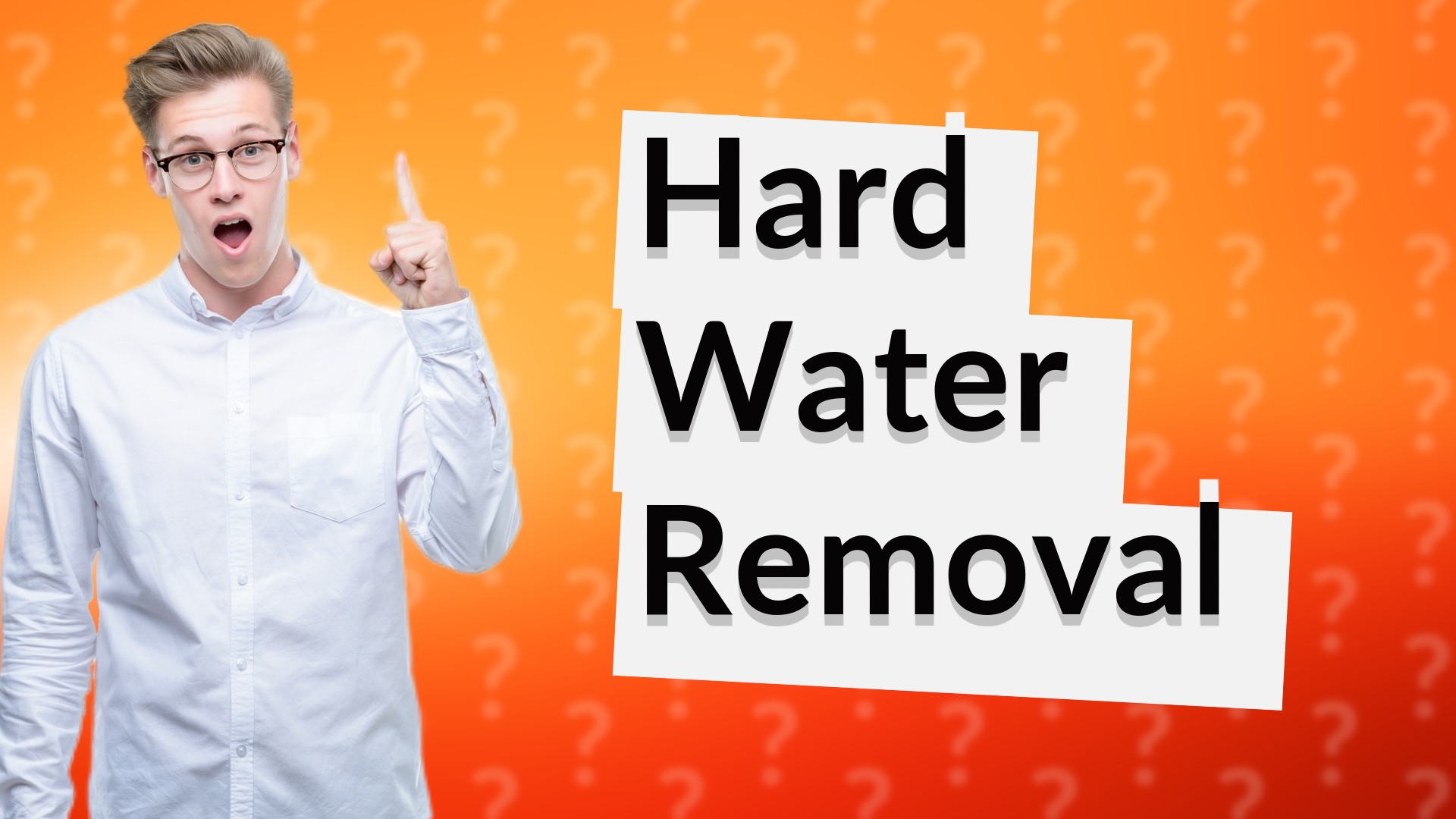 Hard Water Removal