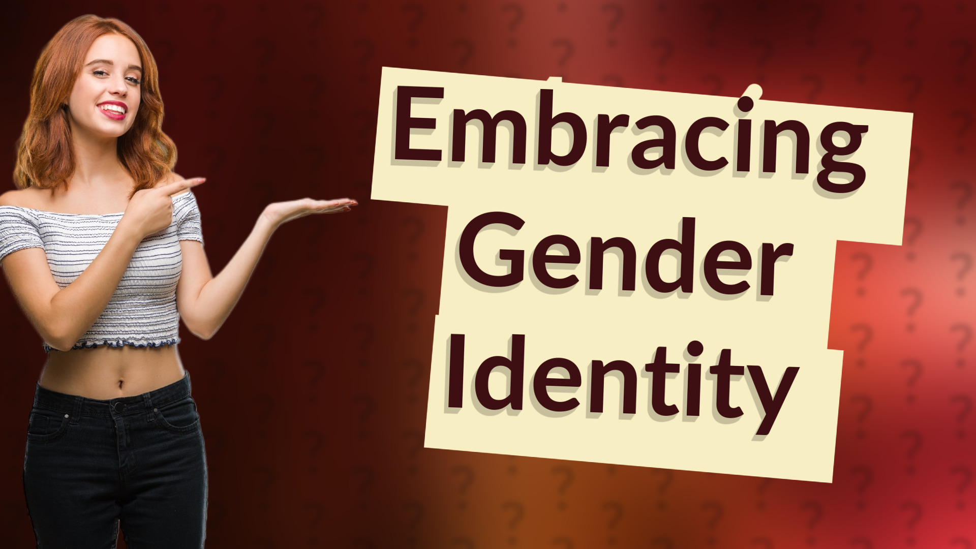 Embracing Gender Identity