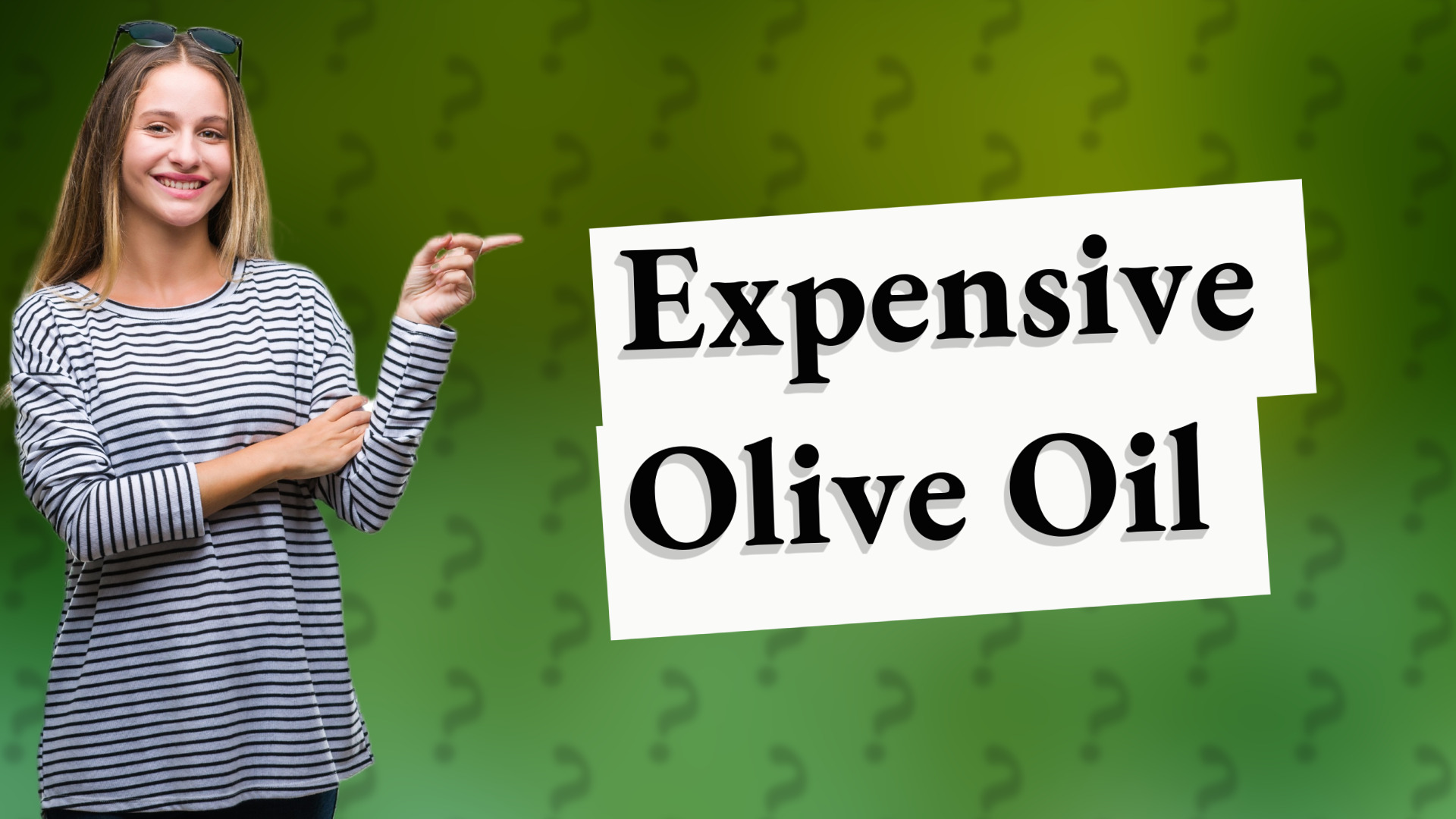 Expensive Olive Oil