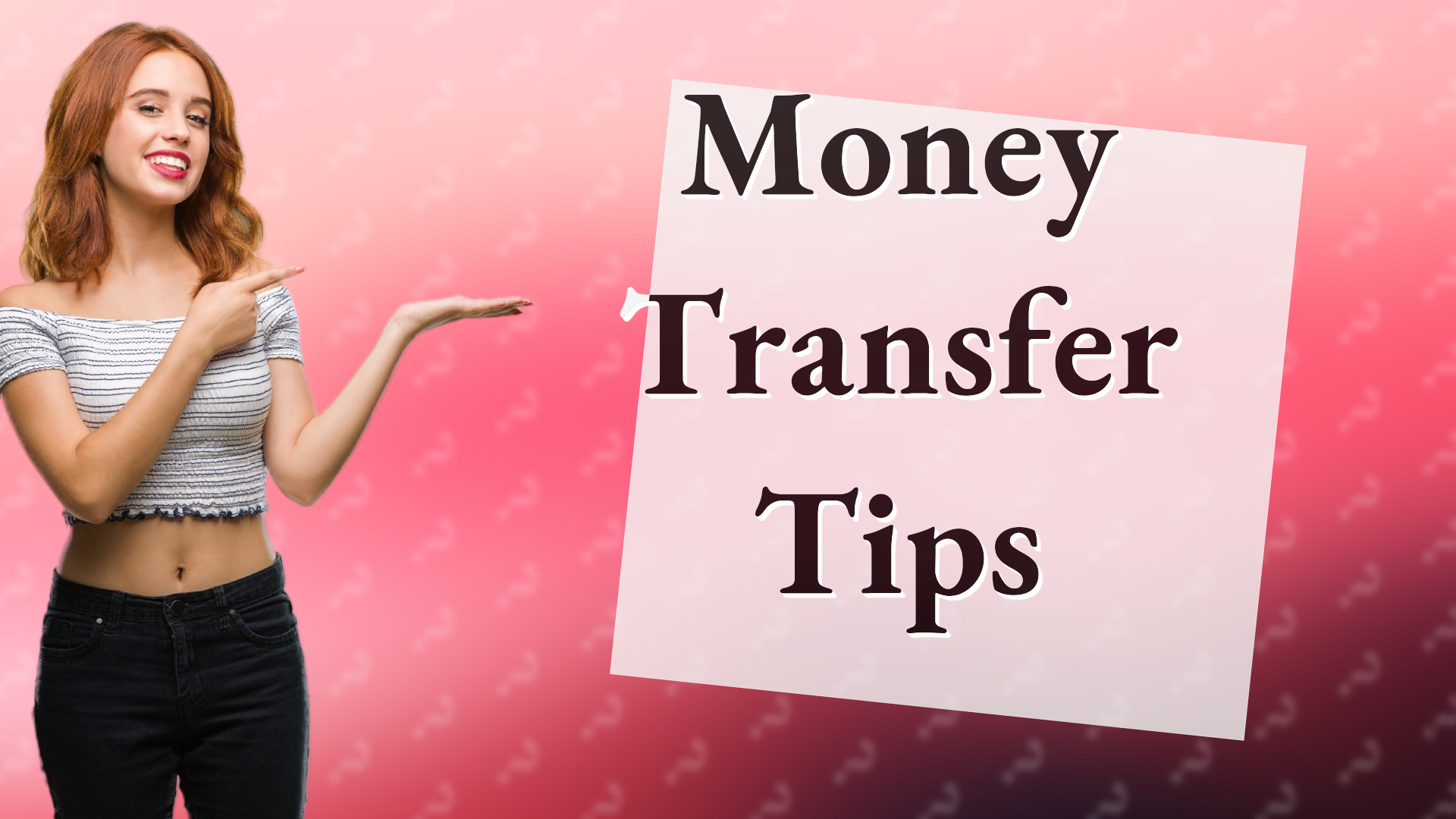 Money Transfer Tips
