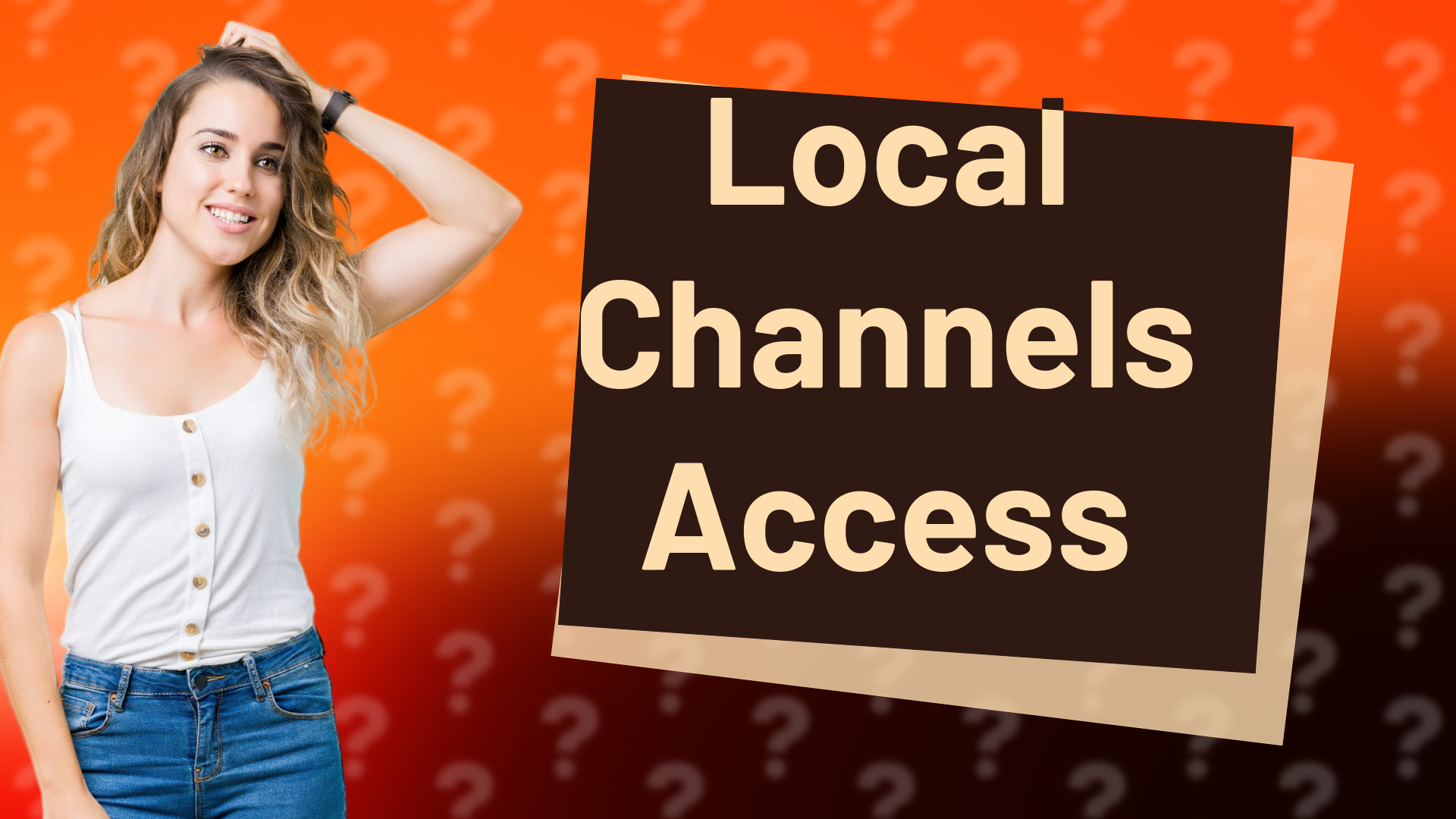 Local Channels Access