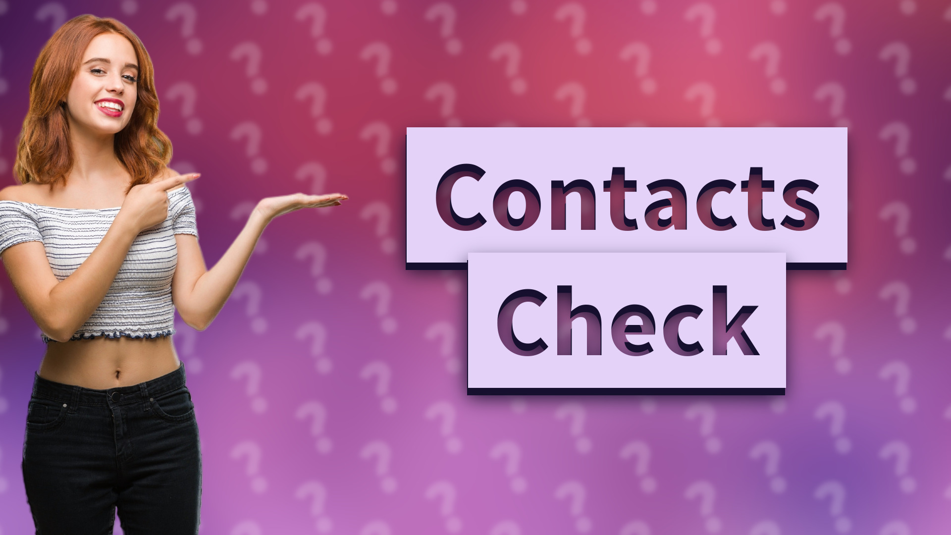 Contacts Check