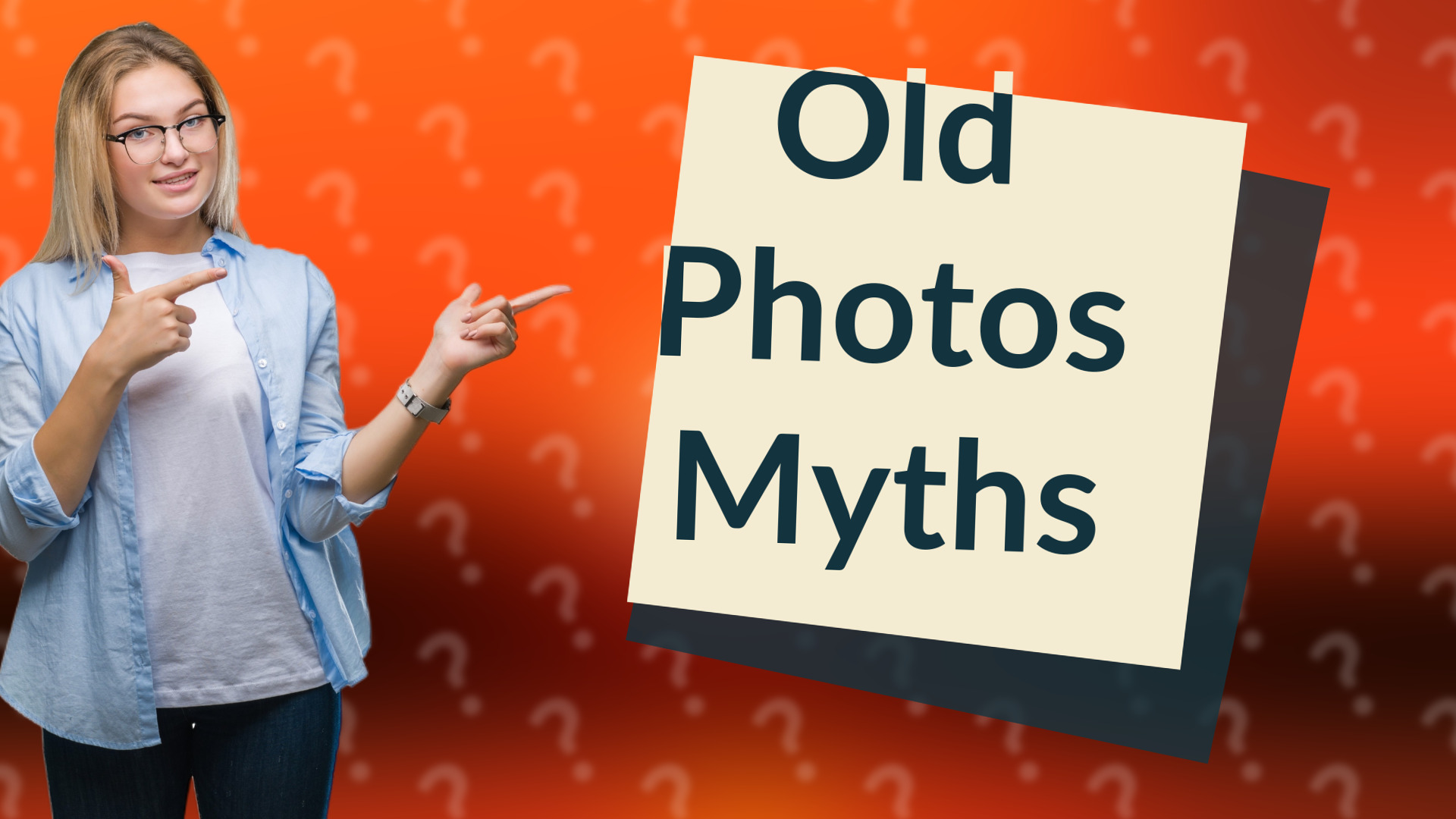 Old Photos Myths