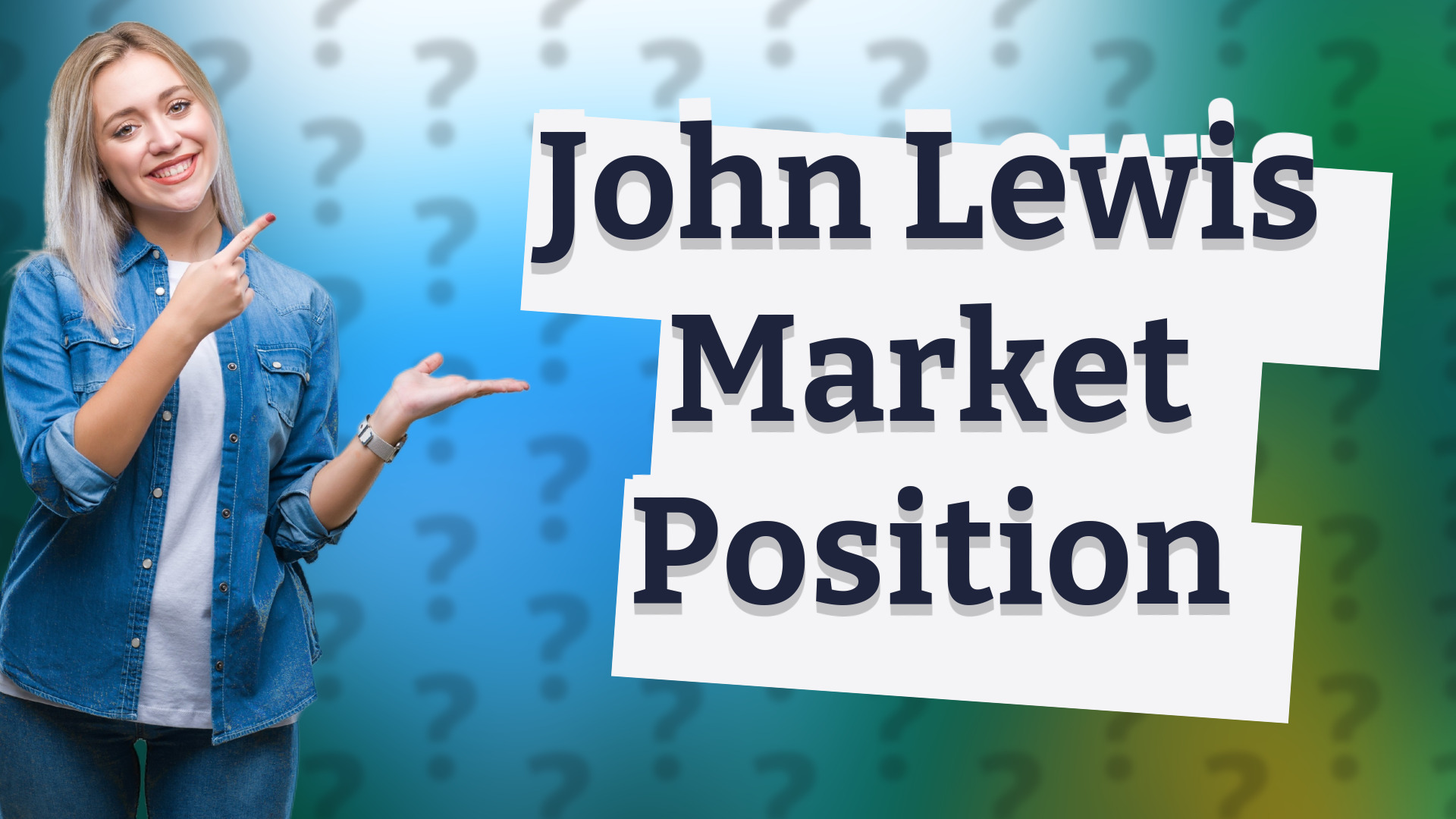 John Lewis Market Position