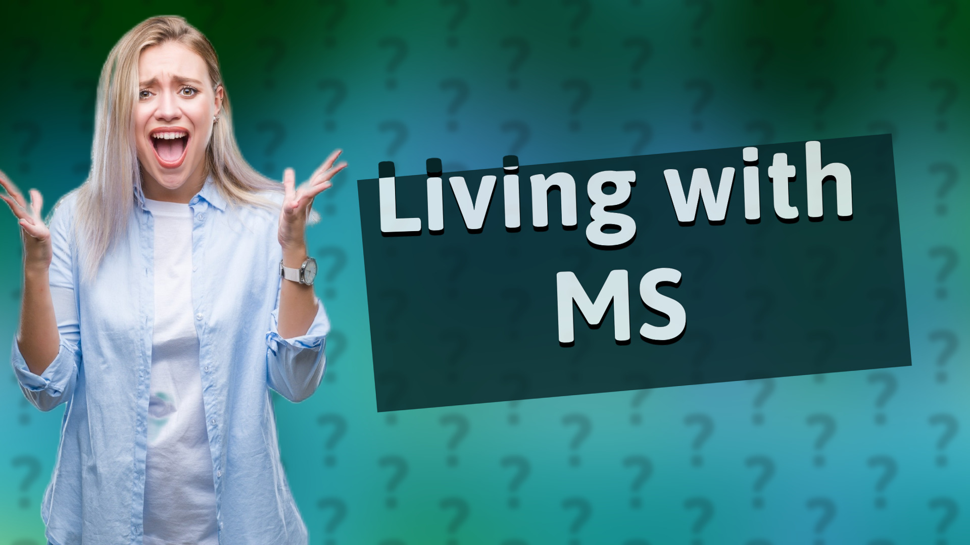 Living with MS