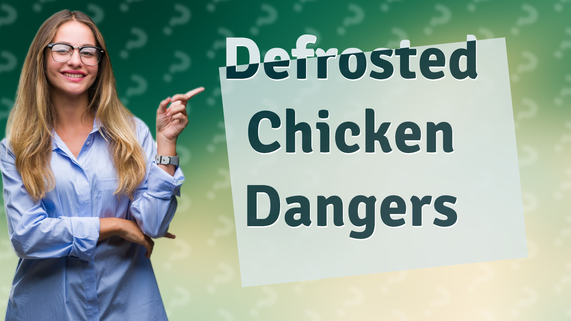 Defrosted Chicken Dangers