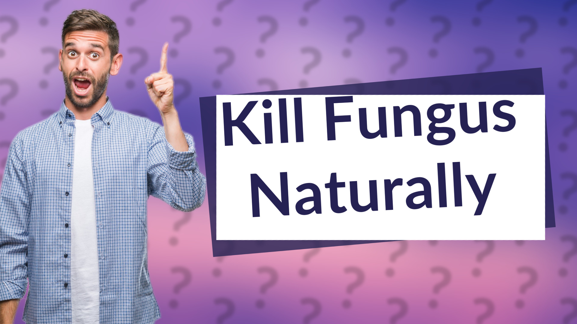 Kill Fungus Naturally