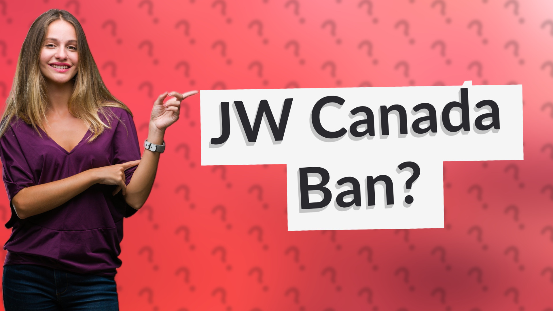 JW Canada Ban?