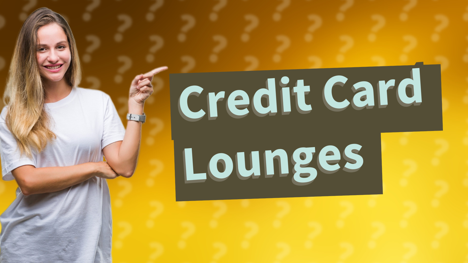 Credit Card Lounges