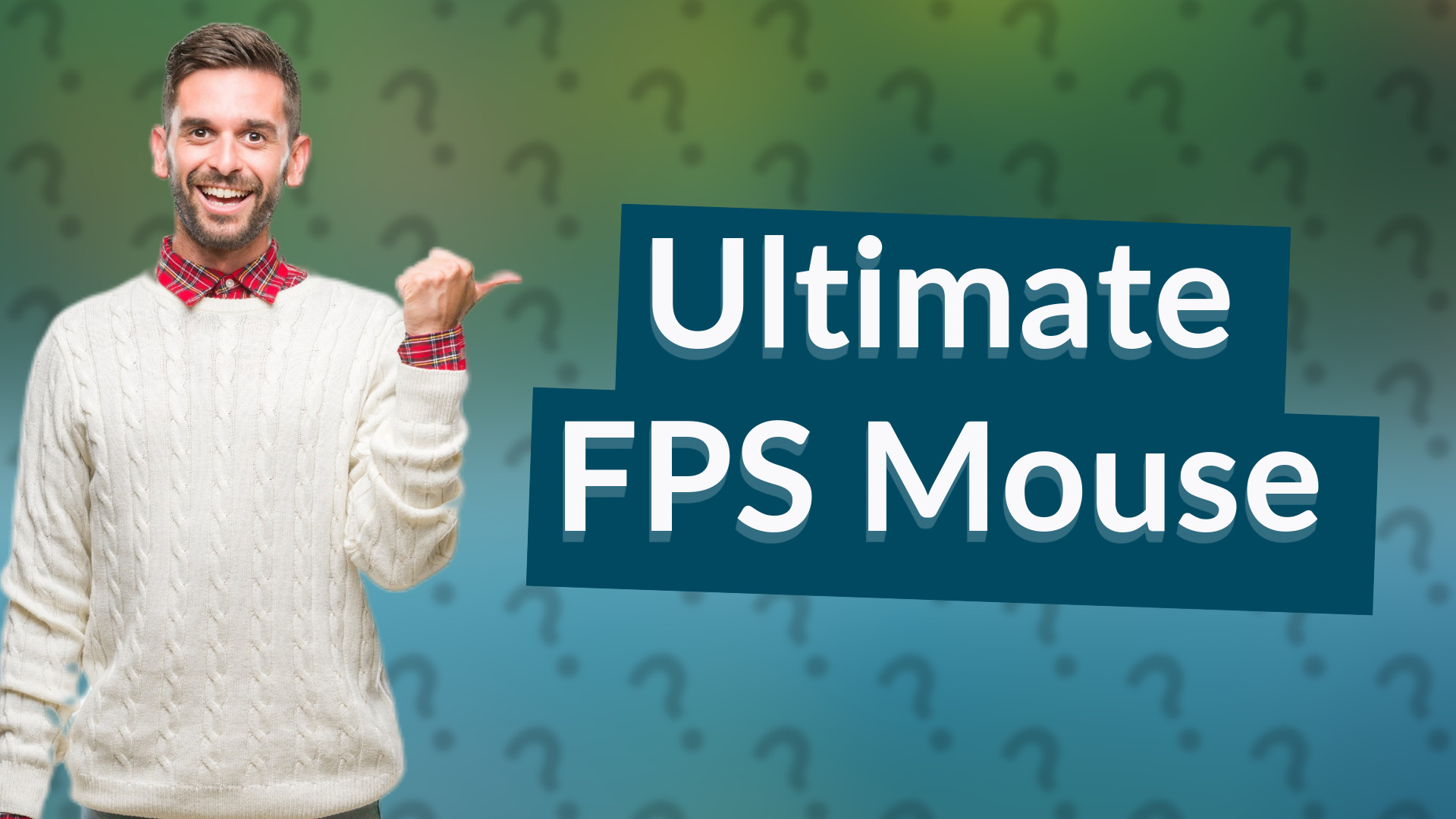 Ultimate FPS Mouse