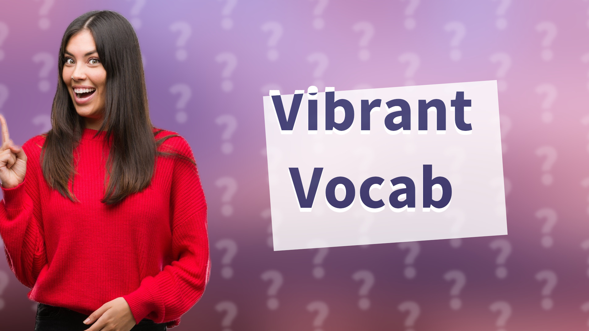 Vibrant Vocab