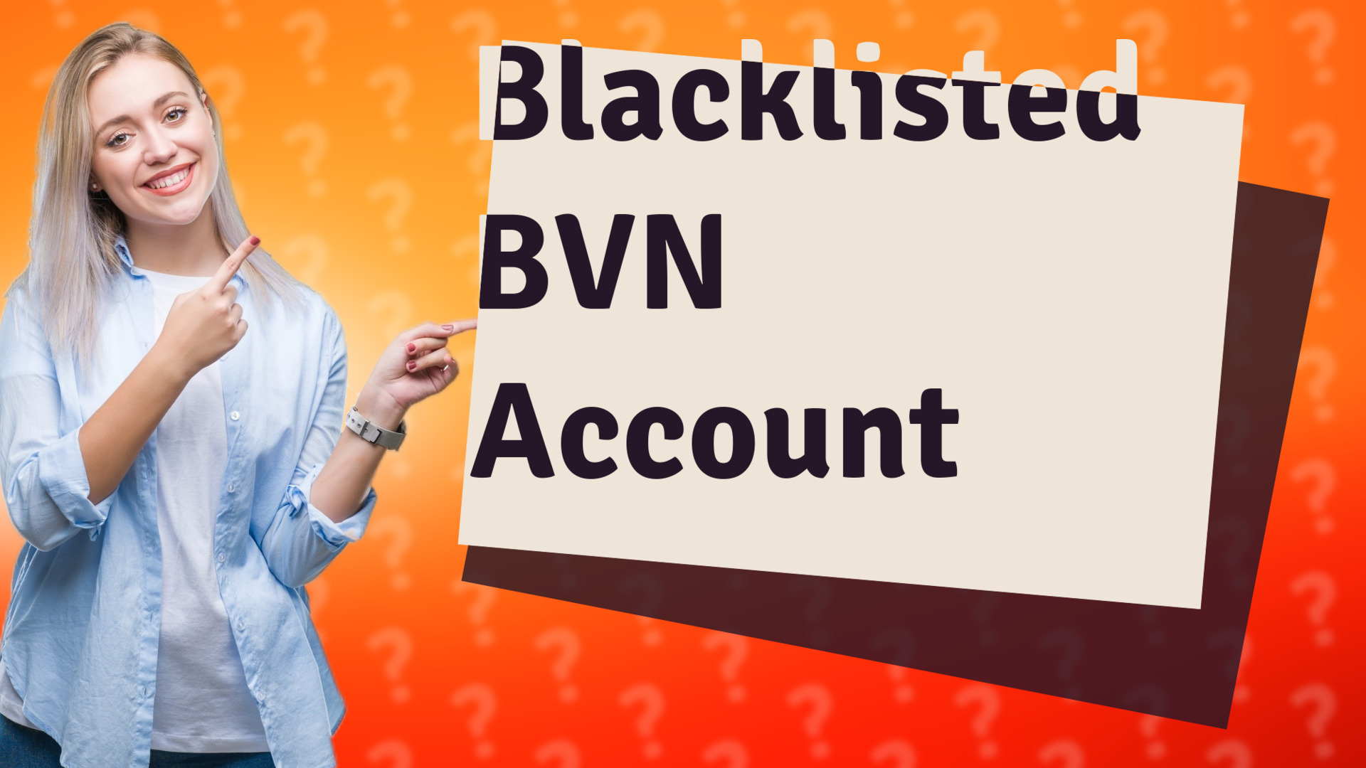 Blacklisted BVN Account