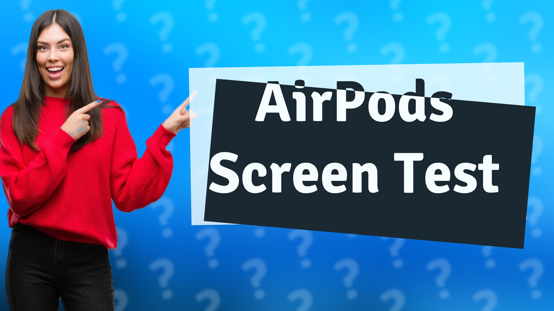 AirPods Screen Test