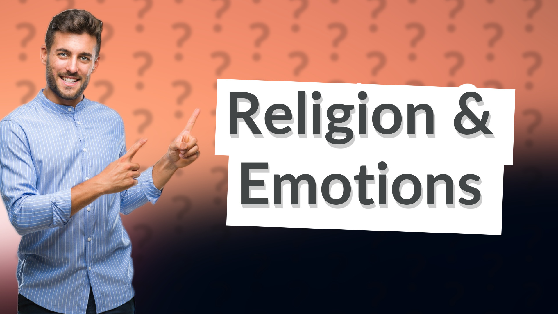Religion & Emotions