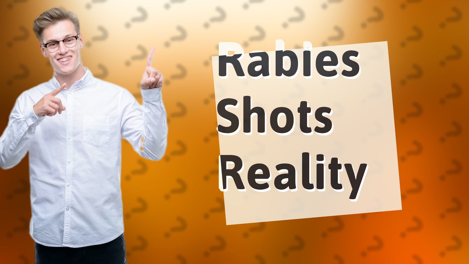 Rabies Shots Reality