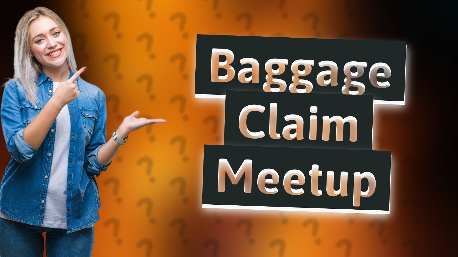 Baggage Claim Meetup