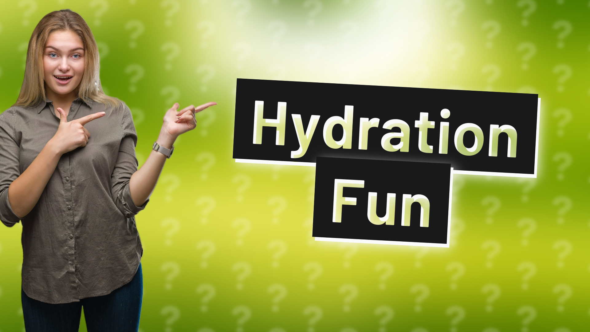 Hydration Fun