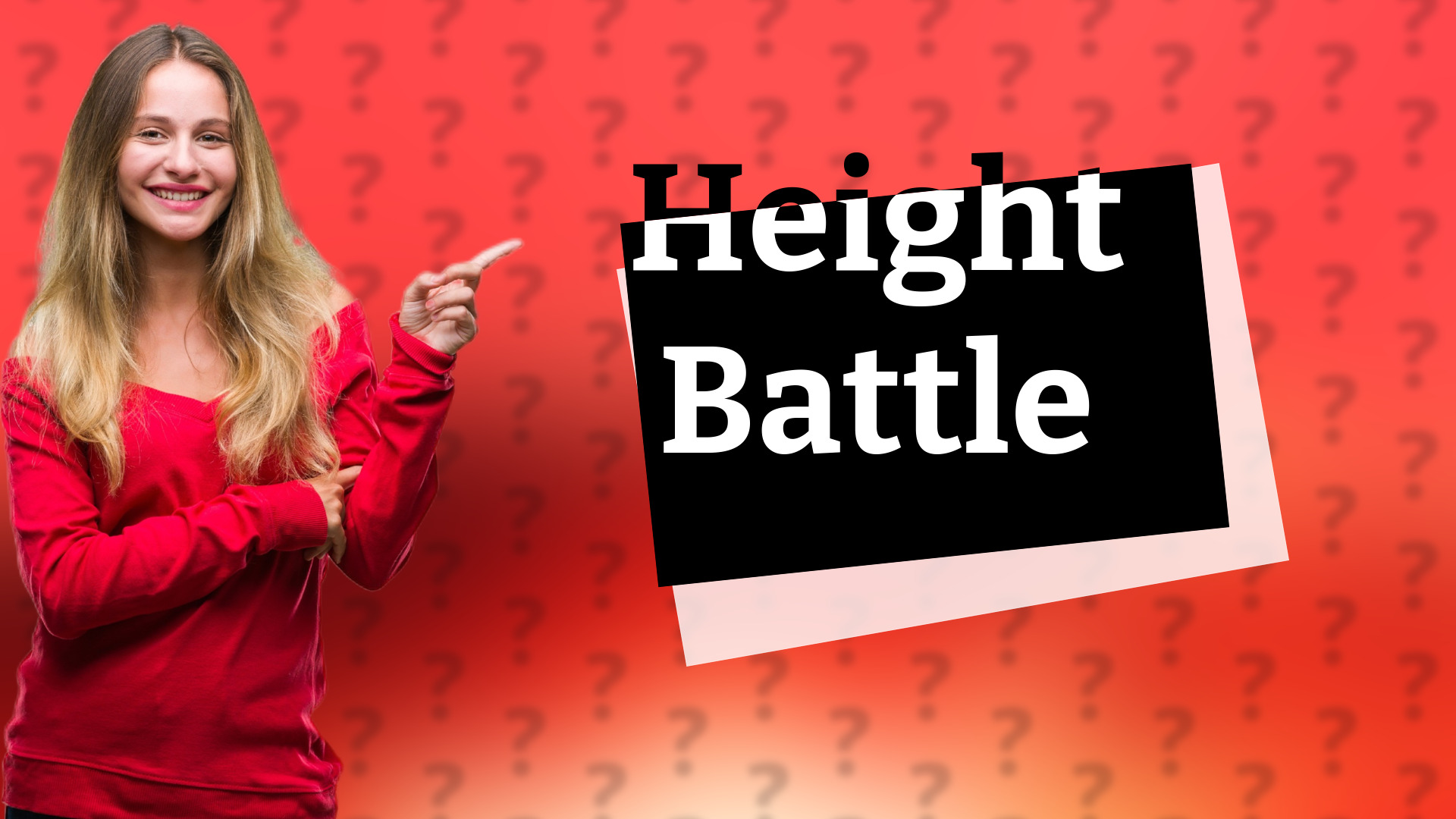 Height Battle
