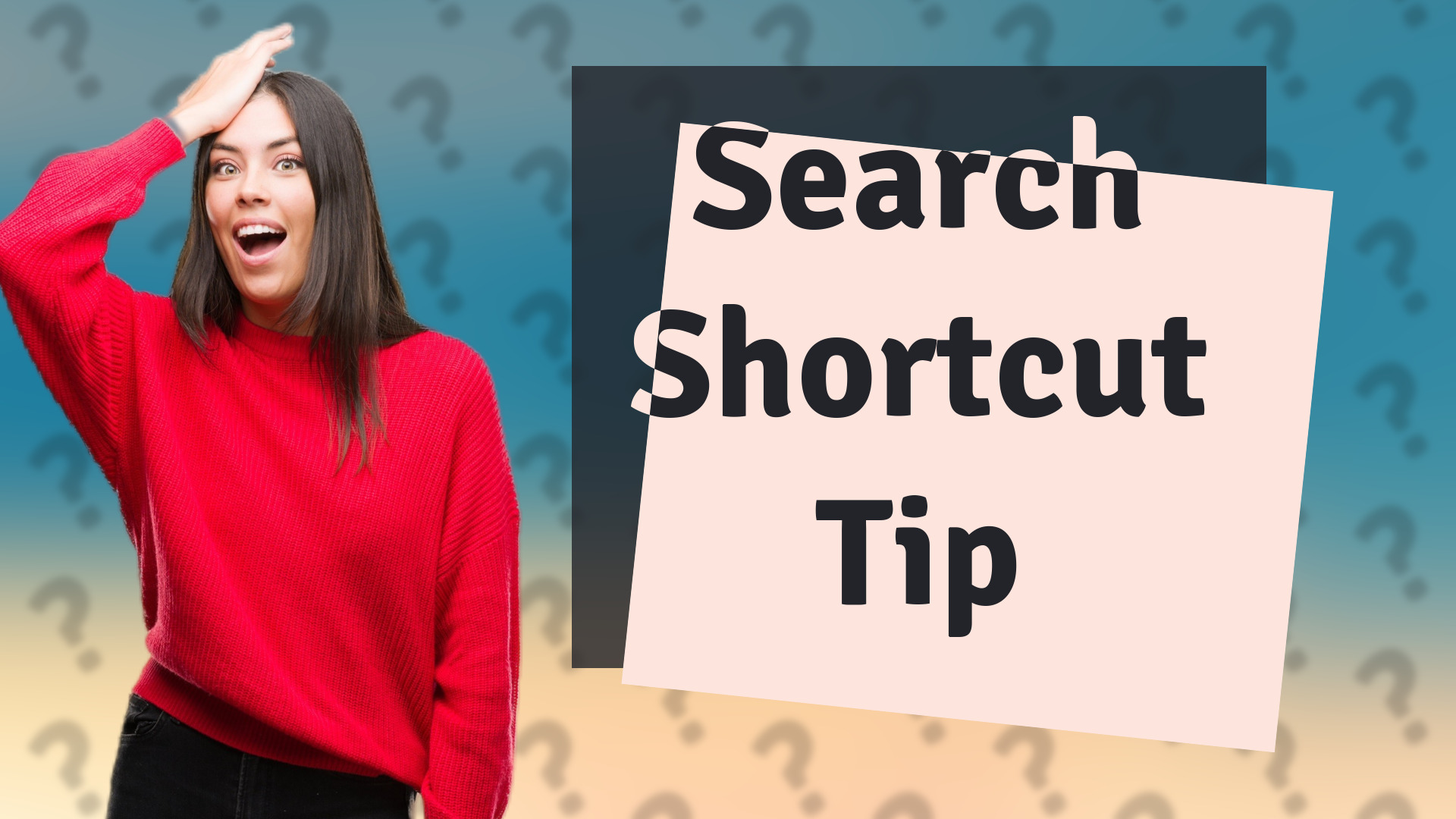 Search Shortcut Tip
