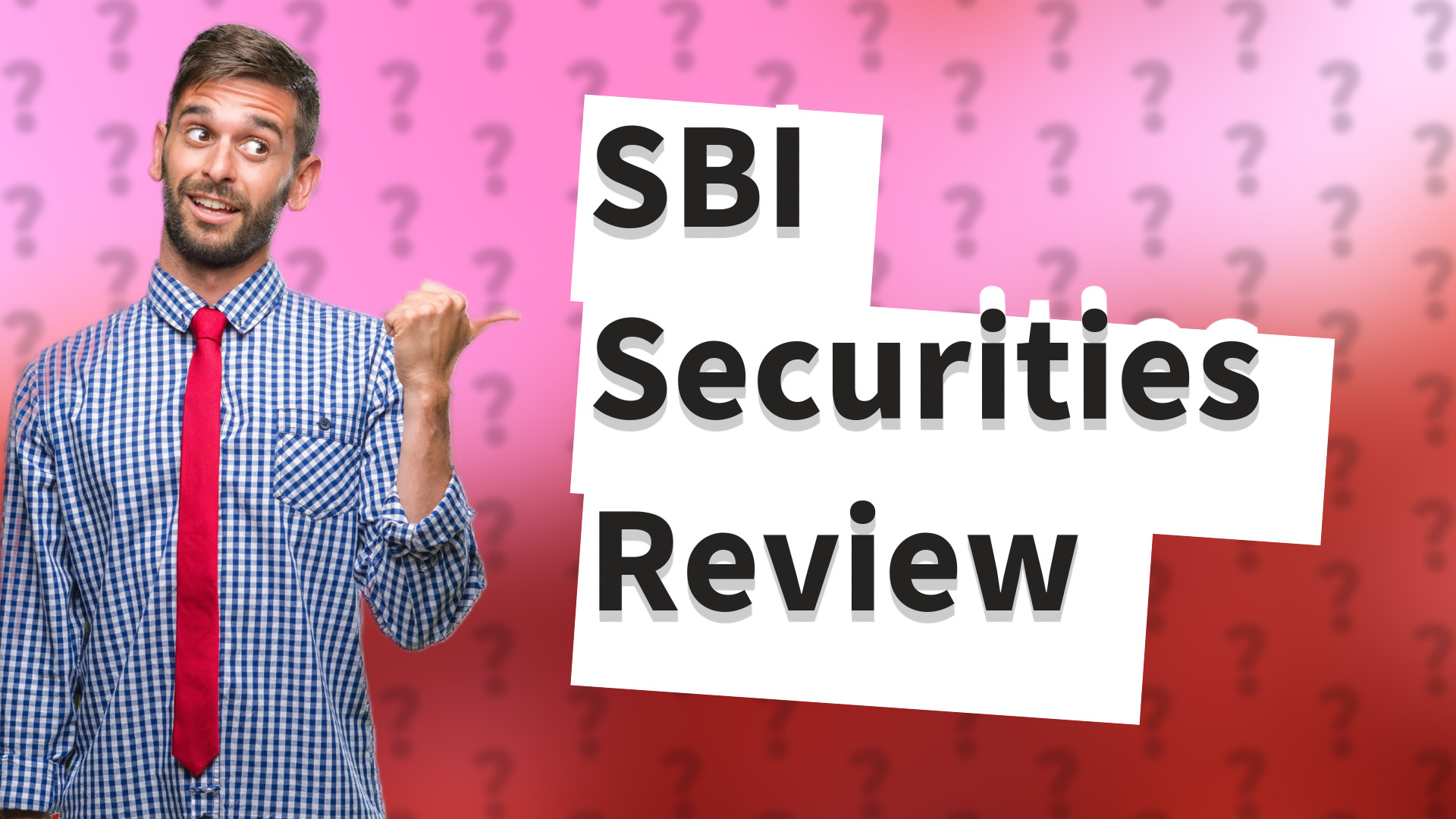 SBI Securities Review