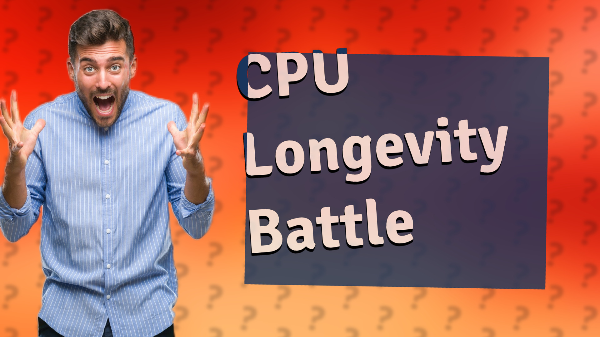 CPU Longevity Battle