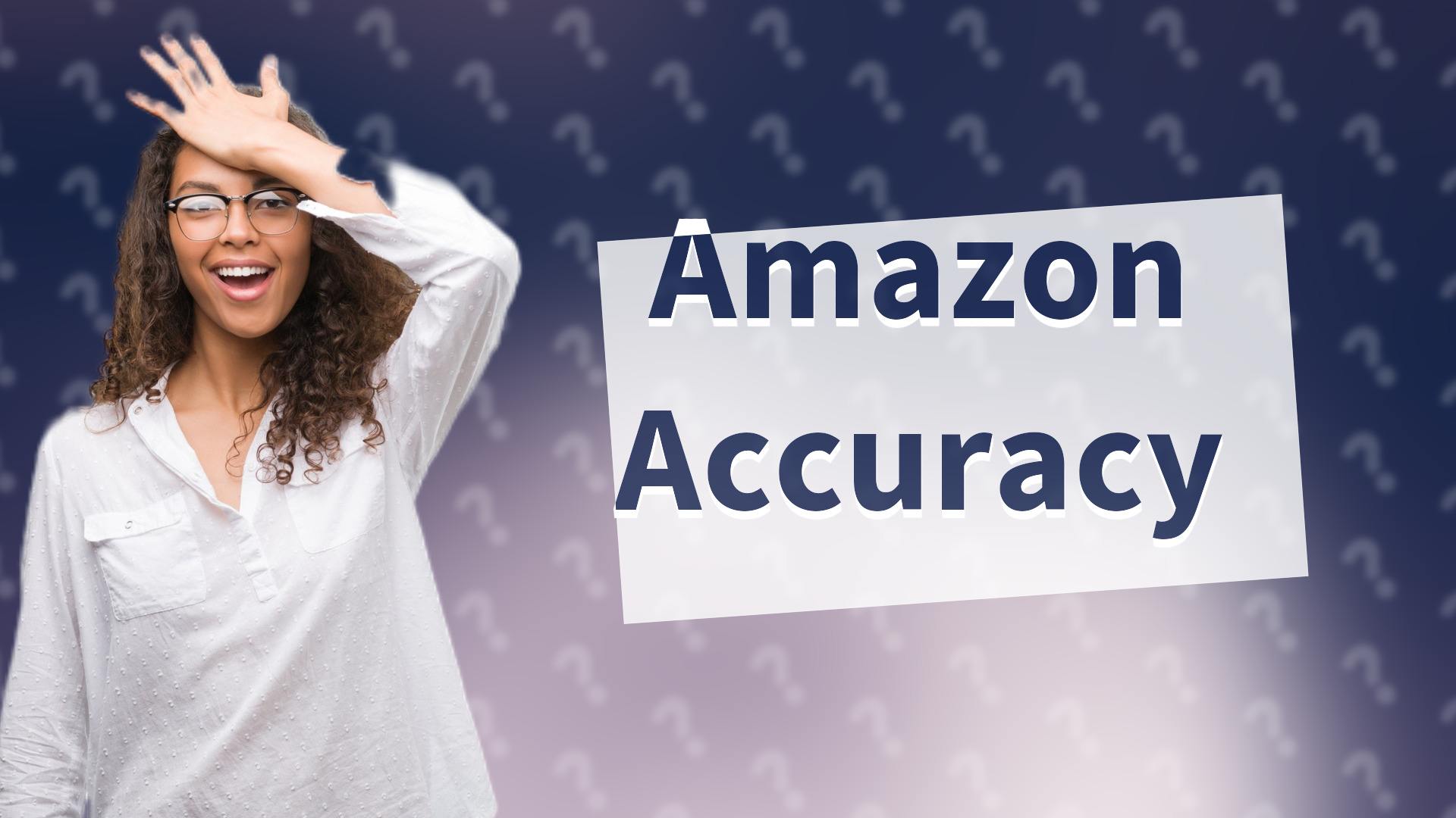 Amazon Accuracy