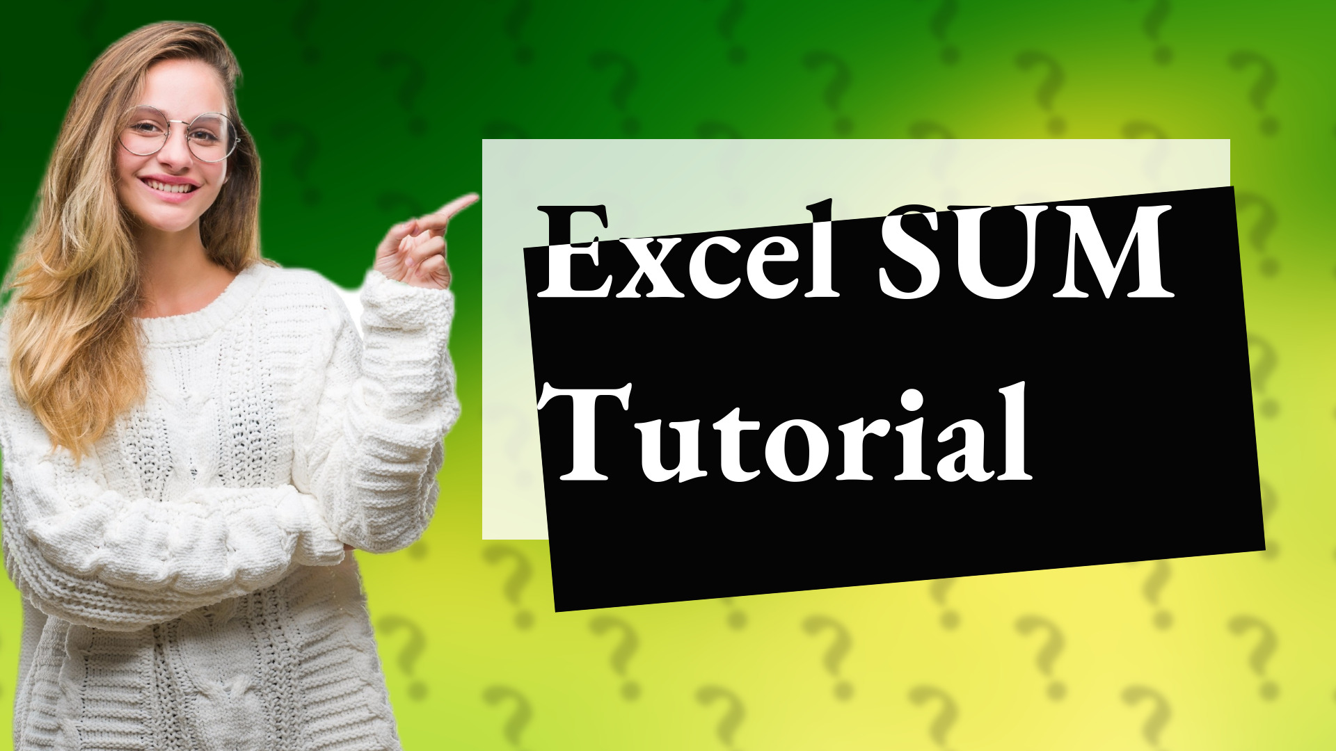 Excel SUM Tutorial