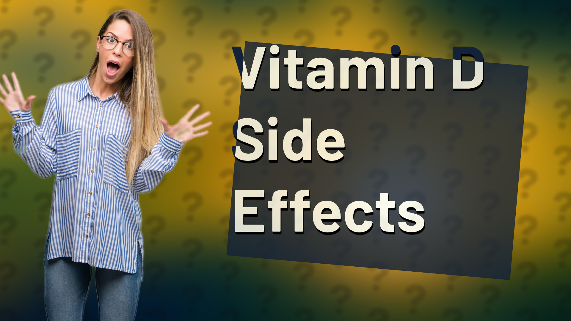 Vitamin D Side Effects