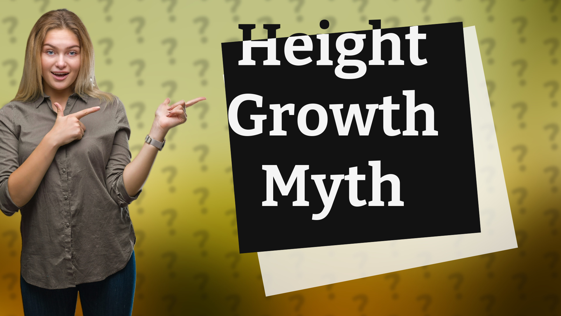 Height Growth Myth