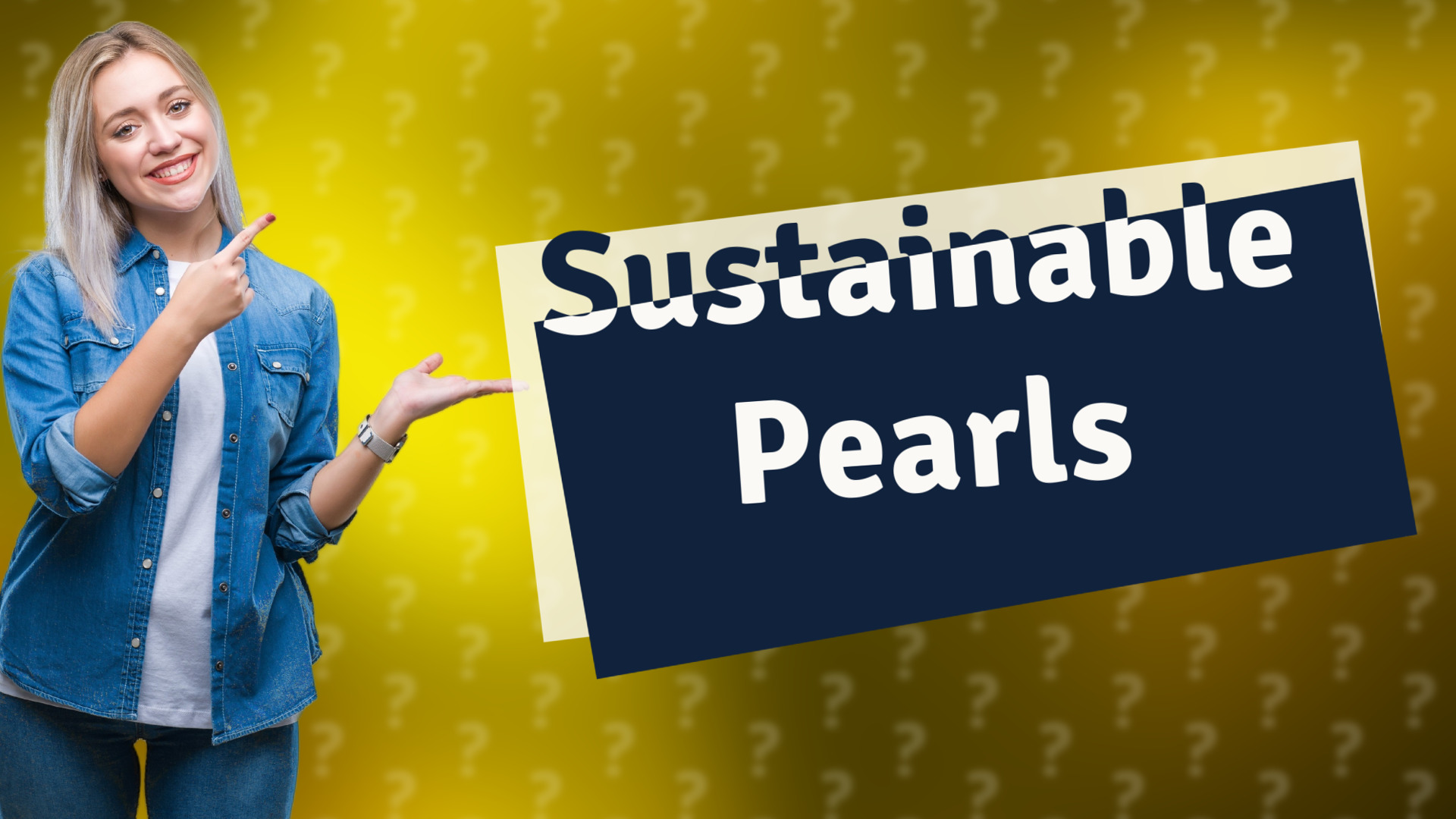 Sustainable Pearls