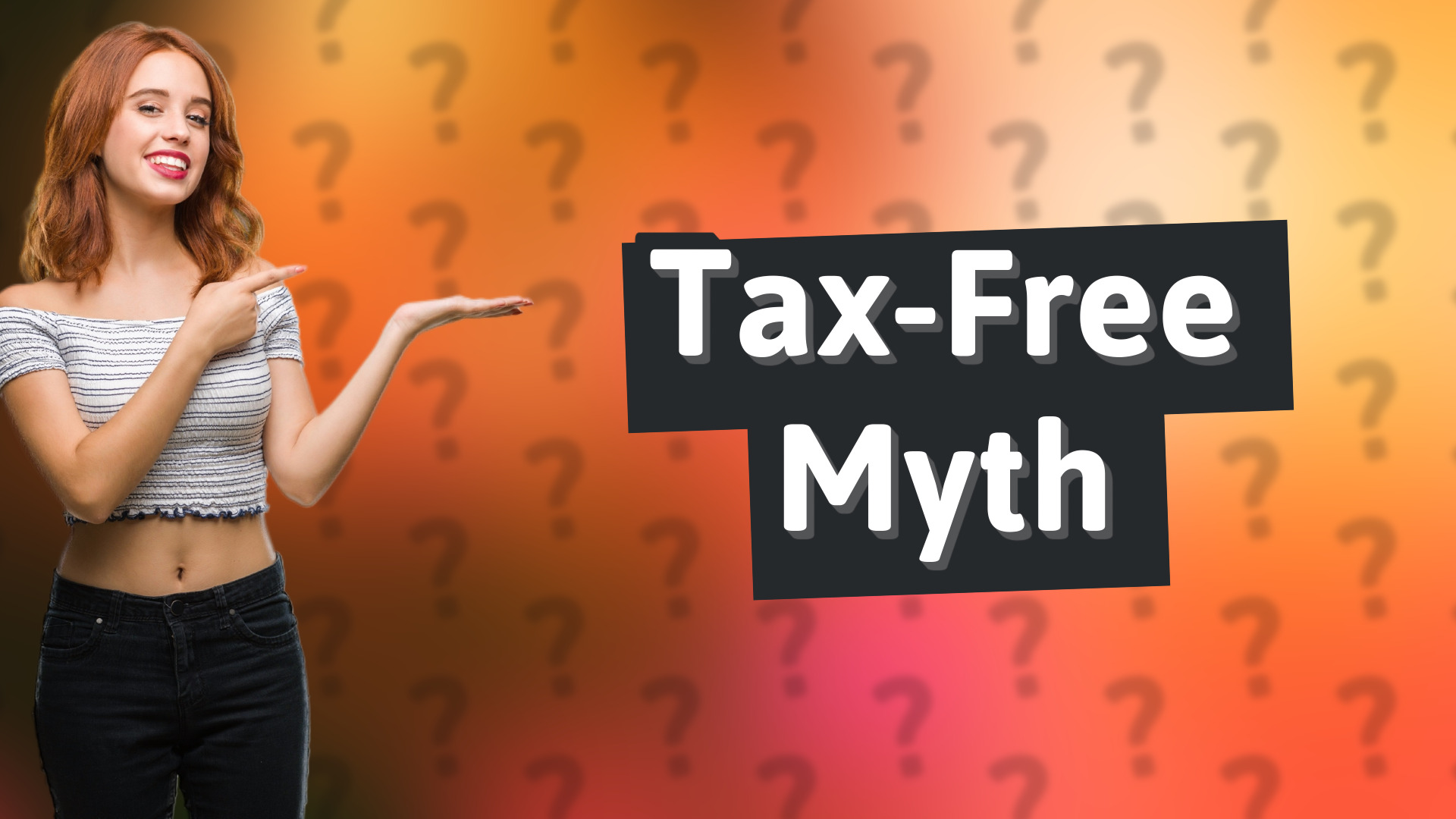 Tax-Free Myth