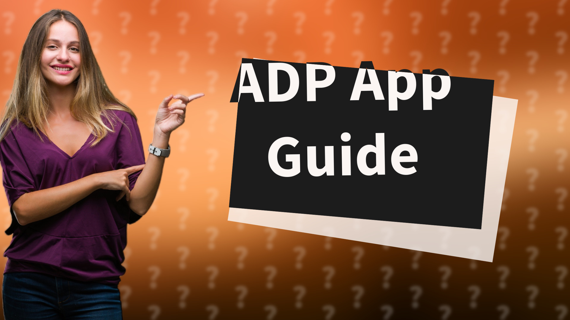 ADP App Guide