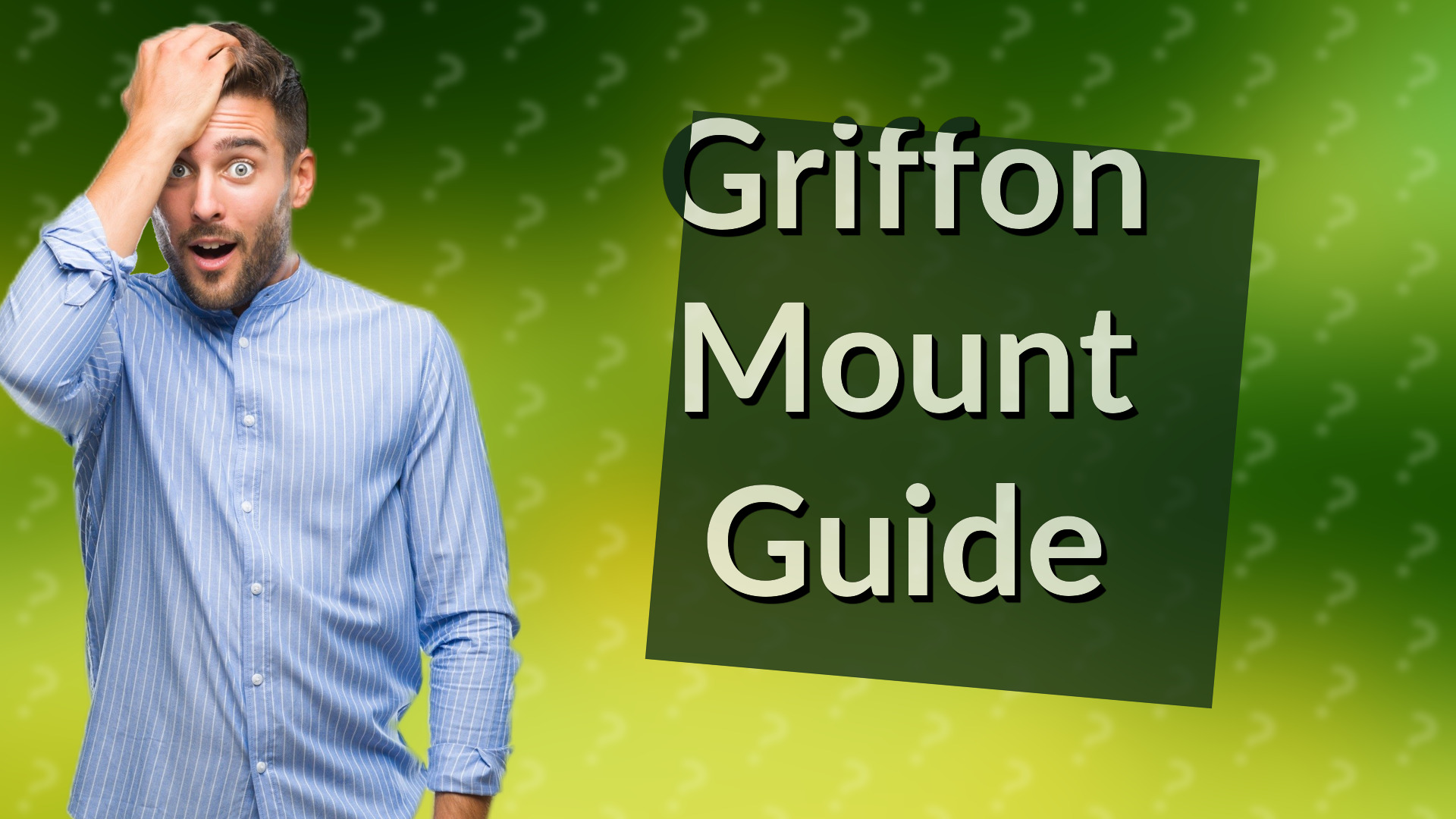 Griffon Mount Guide