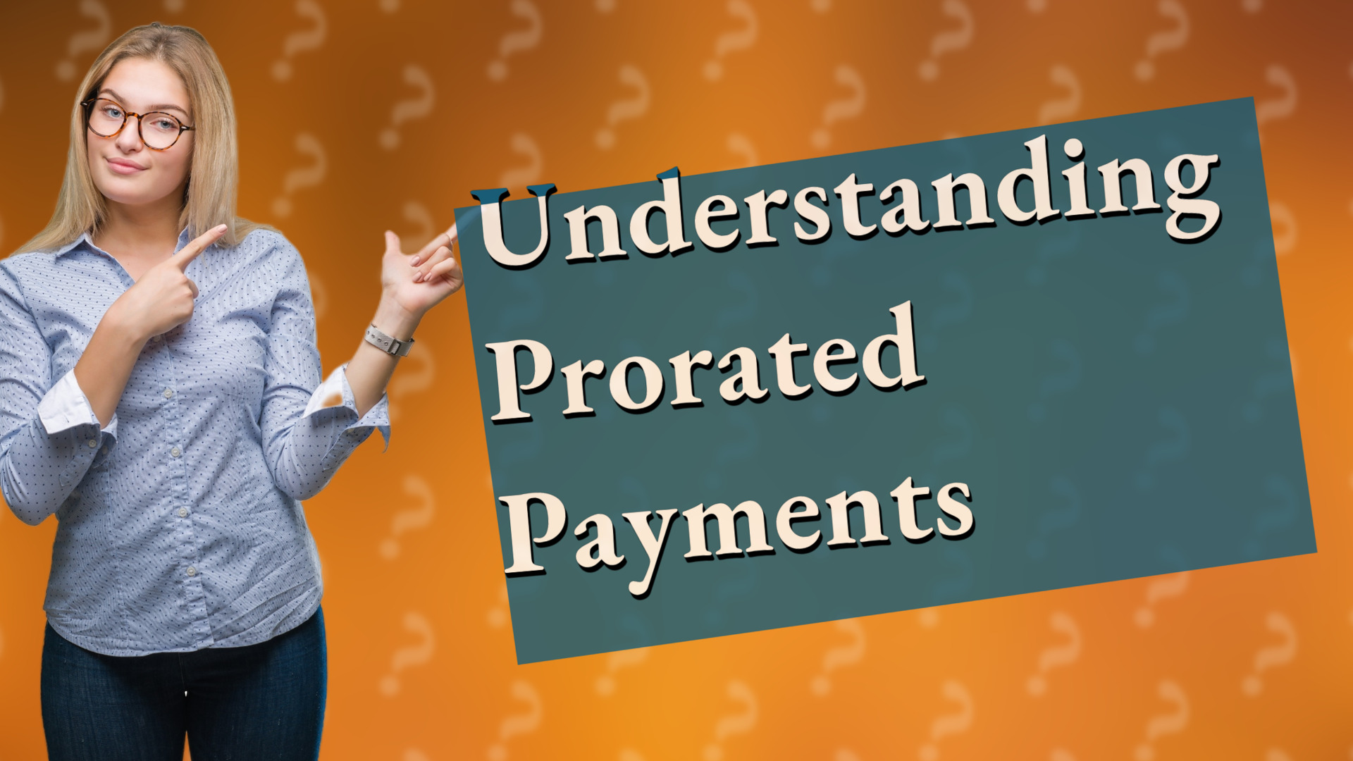 Understanding Prorated Payments