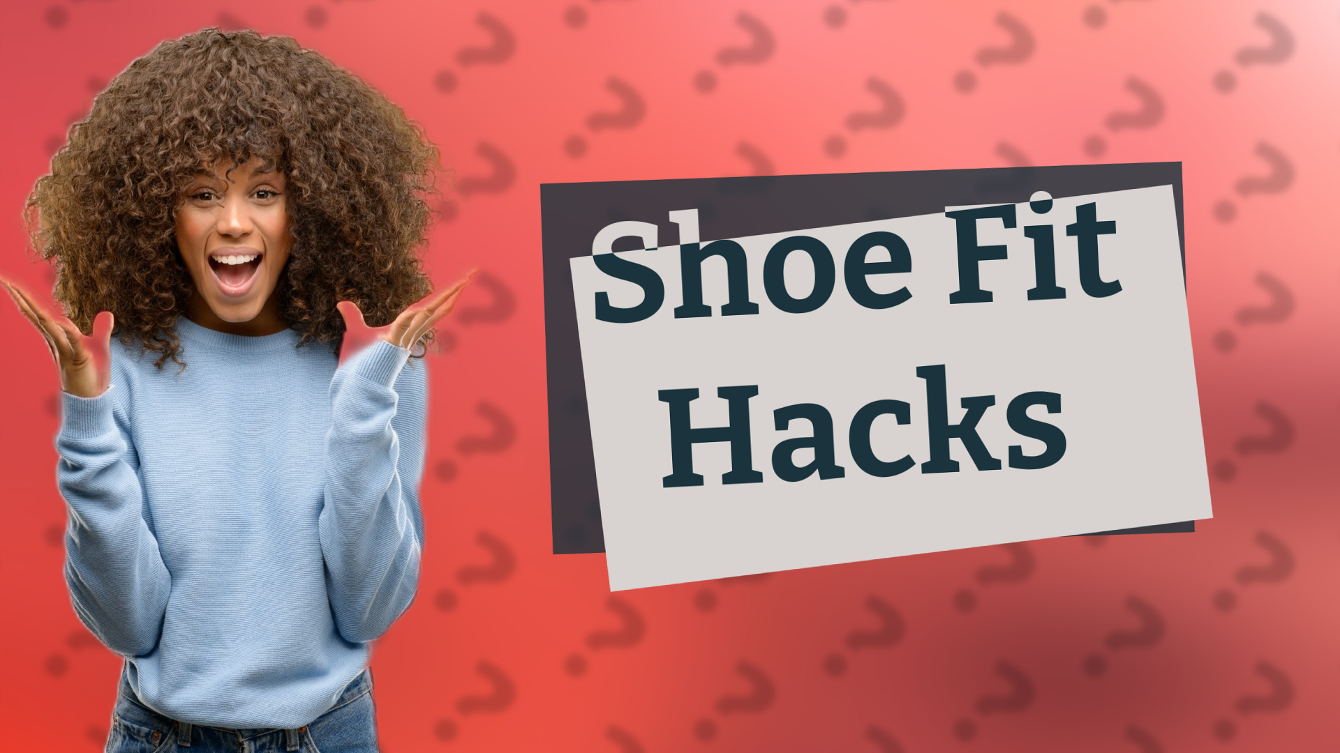Shoe Fit Hacks