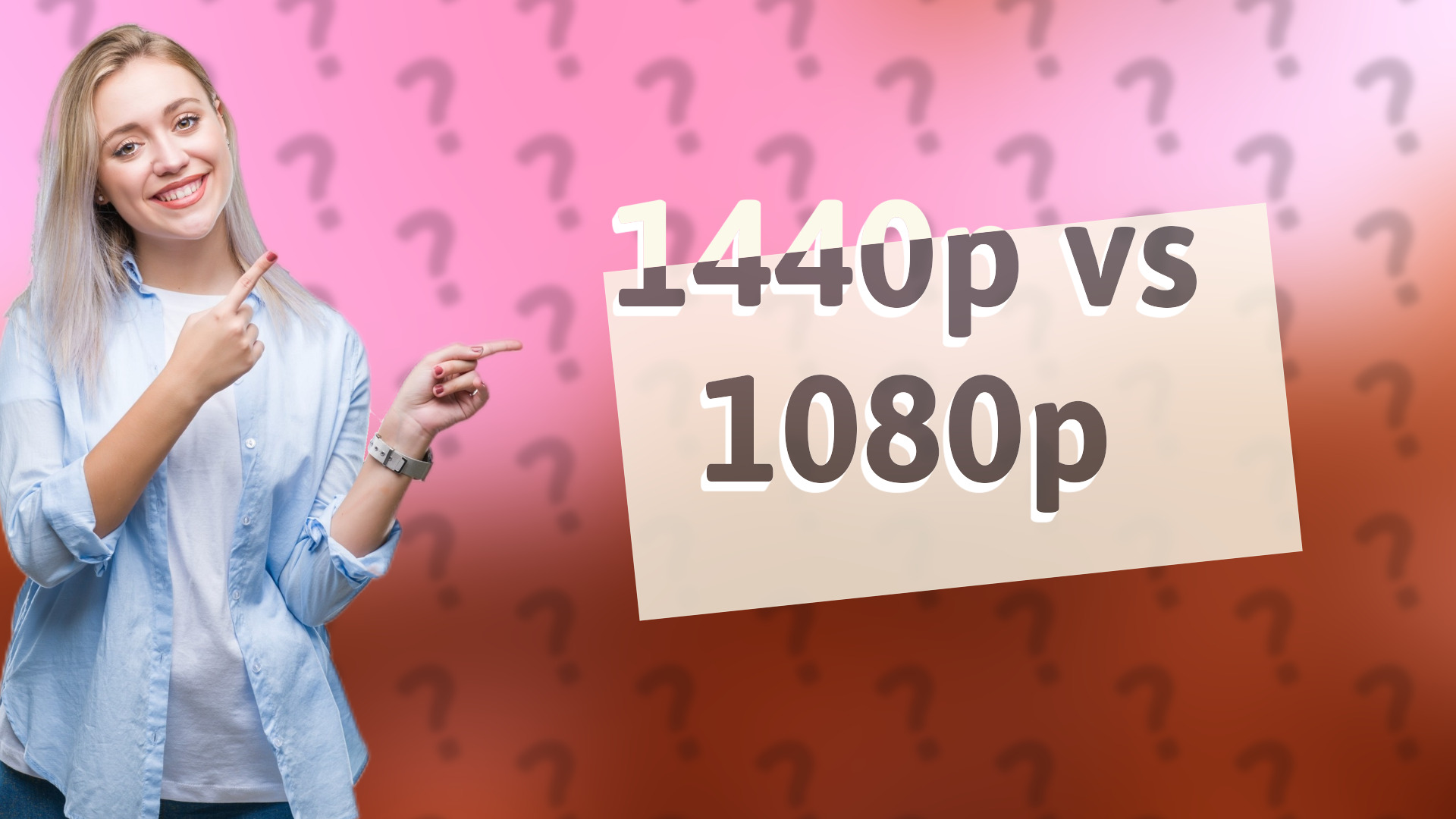 1440p vs 1080p