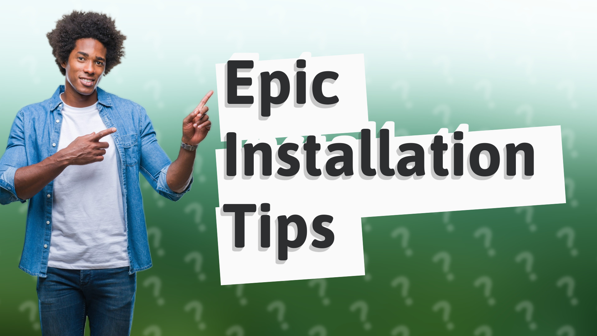 Epic Installation Tips