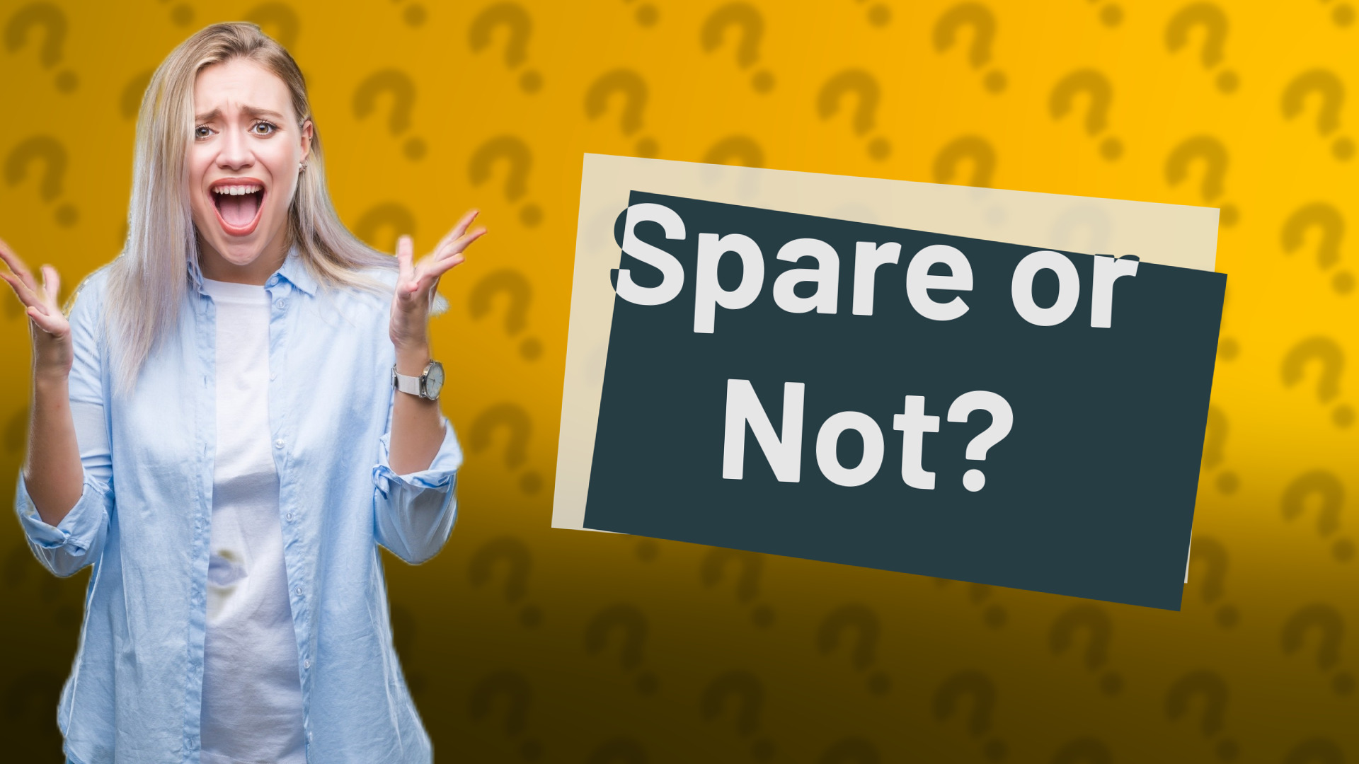 Spare or Not?